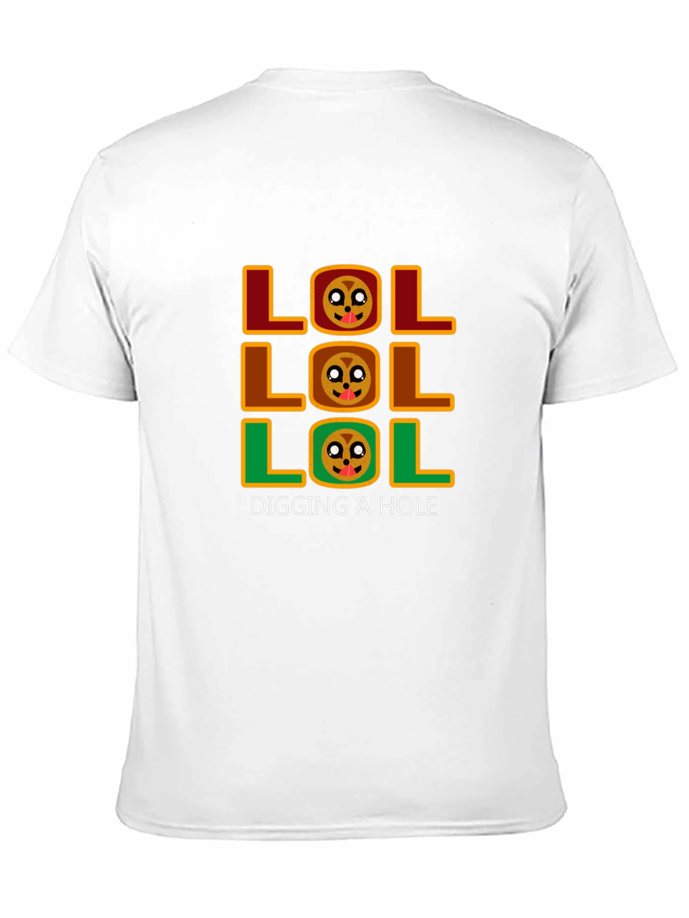 LOL Digging a Hole Graphic T-Shirt