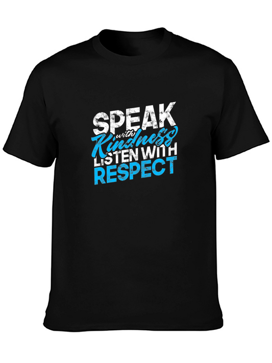 Speak with Kindness Listen with Respect Black T-Shirt