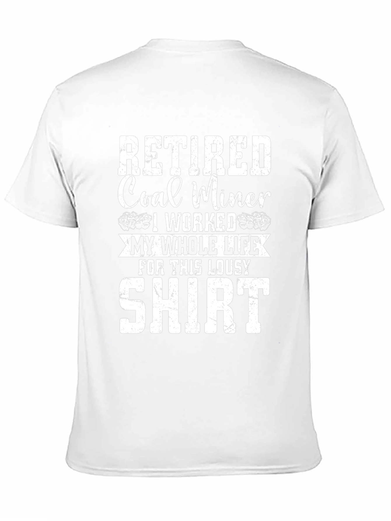 Retired Coal Miner T-Shirt - Funny Retirement Gift
