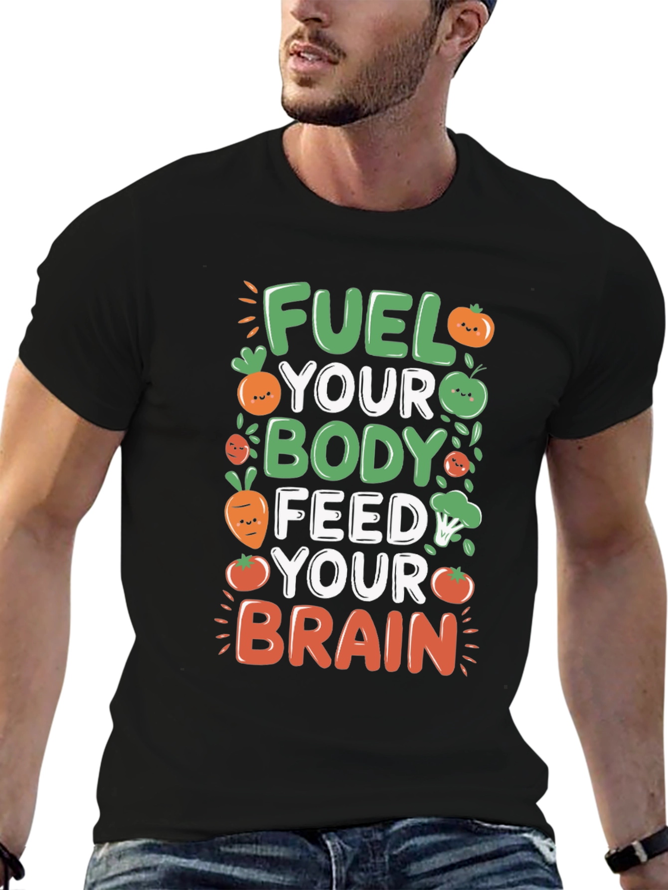 Fuel Your Body Brain T-Shirt