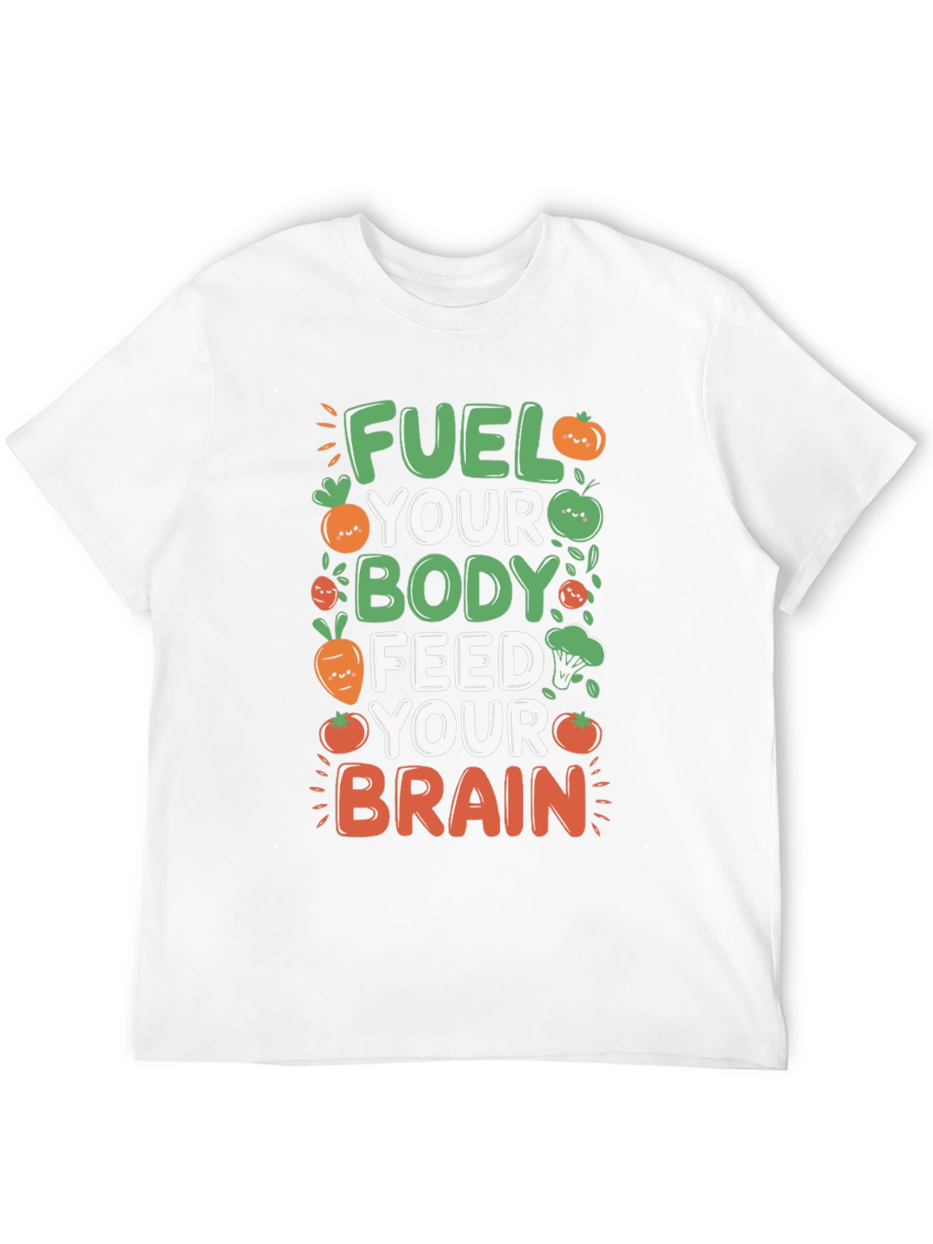 Fuel Your Body Brain T-Shirt