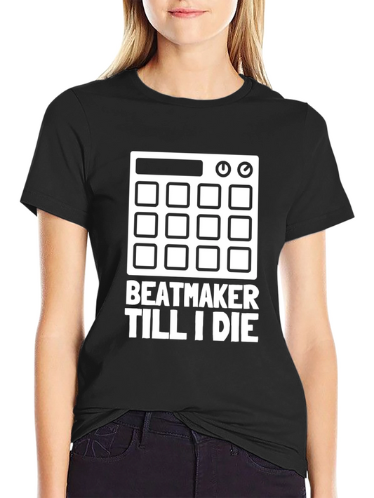 Beatmaker Till I Die T-Shirt - Black
