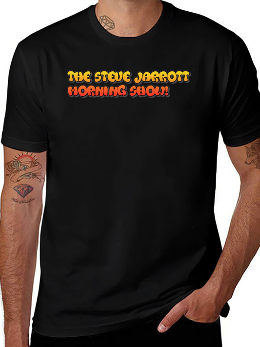 The Steve Jarrott Morning Show T-Shirt