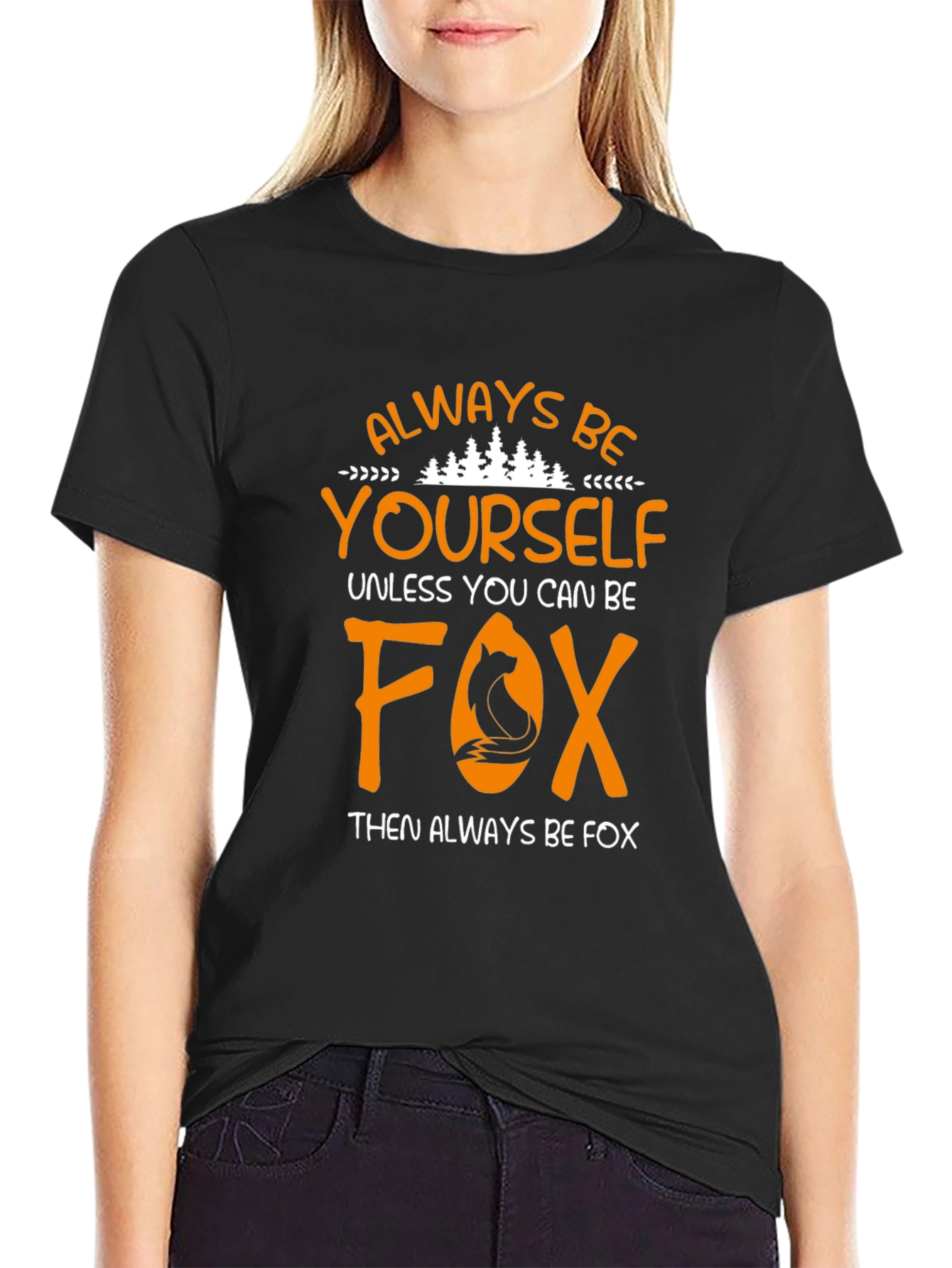 Always Be Yourself Fox Graphic T-Shirt