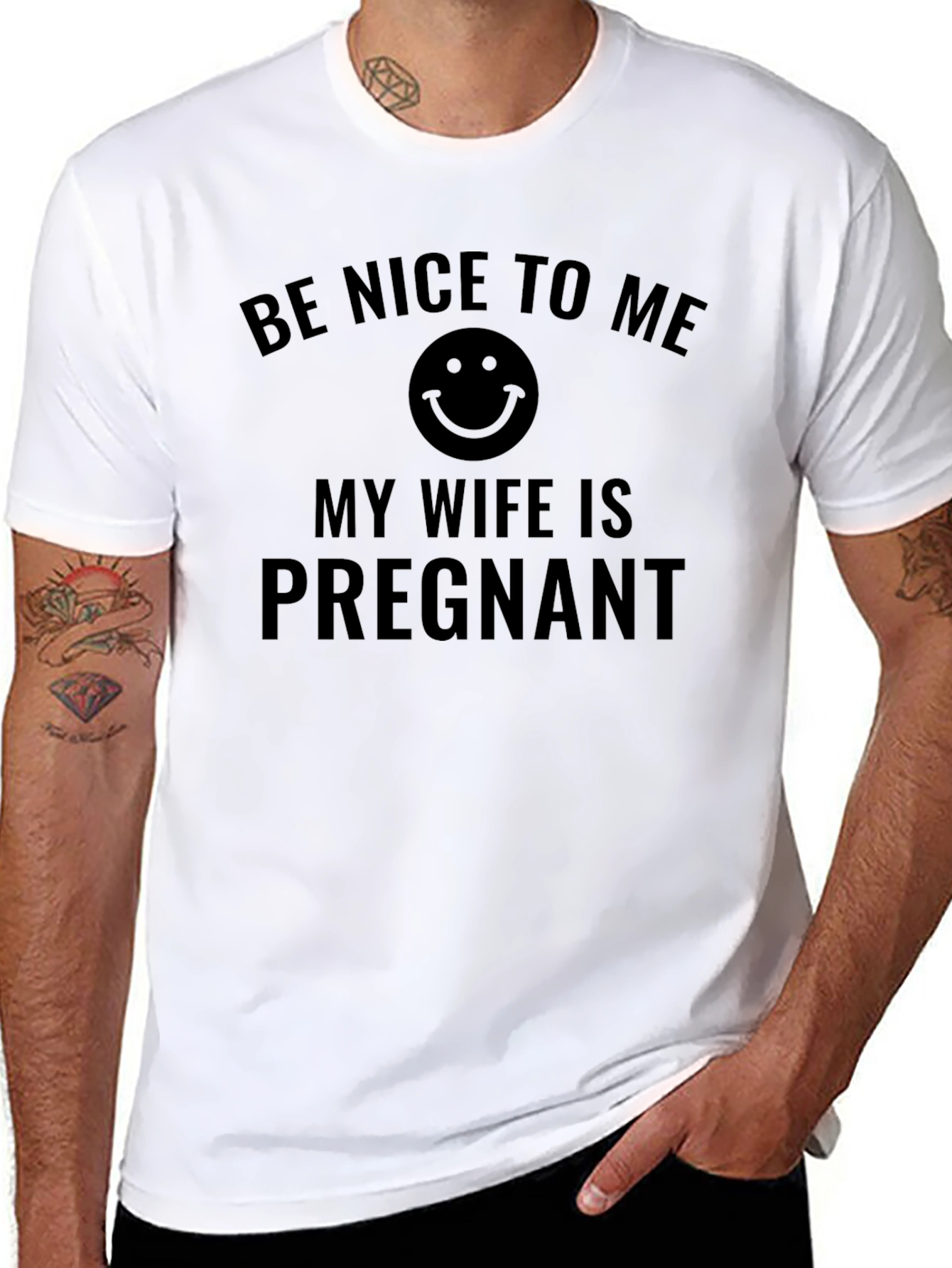 Be Nice to Me My Wife is Pregnant Tee