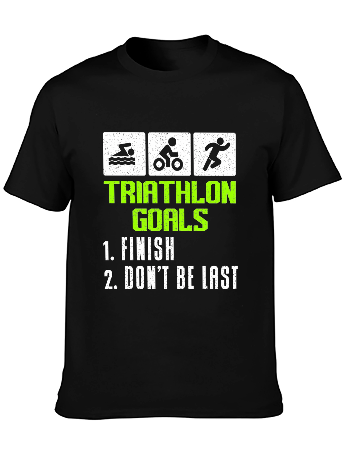 Triathlon Goals T-Shirt - Funny Finish Line Tee