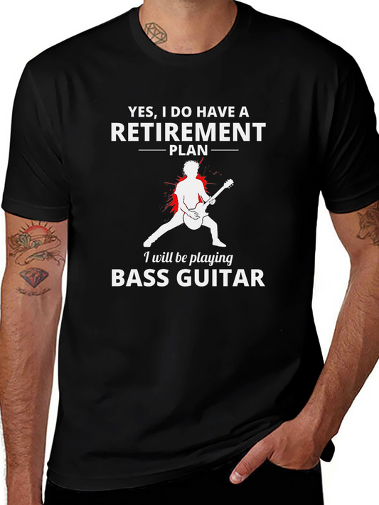 Bass Guitar Retirement Plan T-Shirt