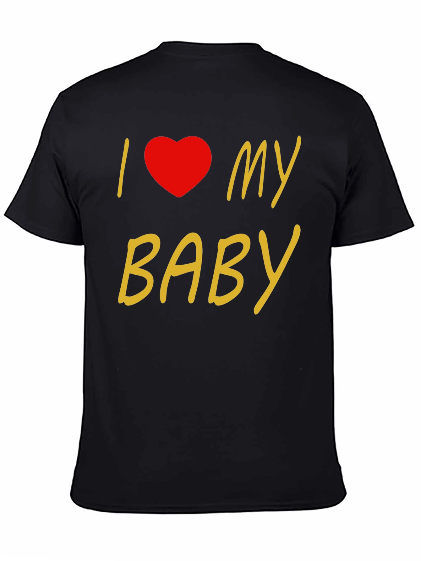 I Love My Baby Black T-Shirt