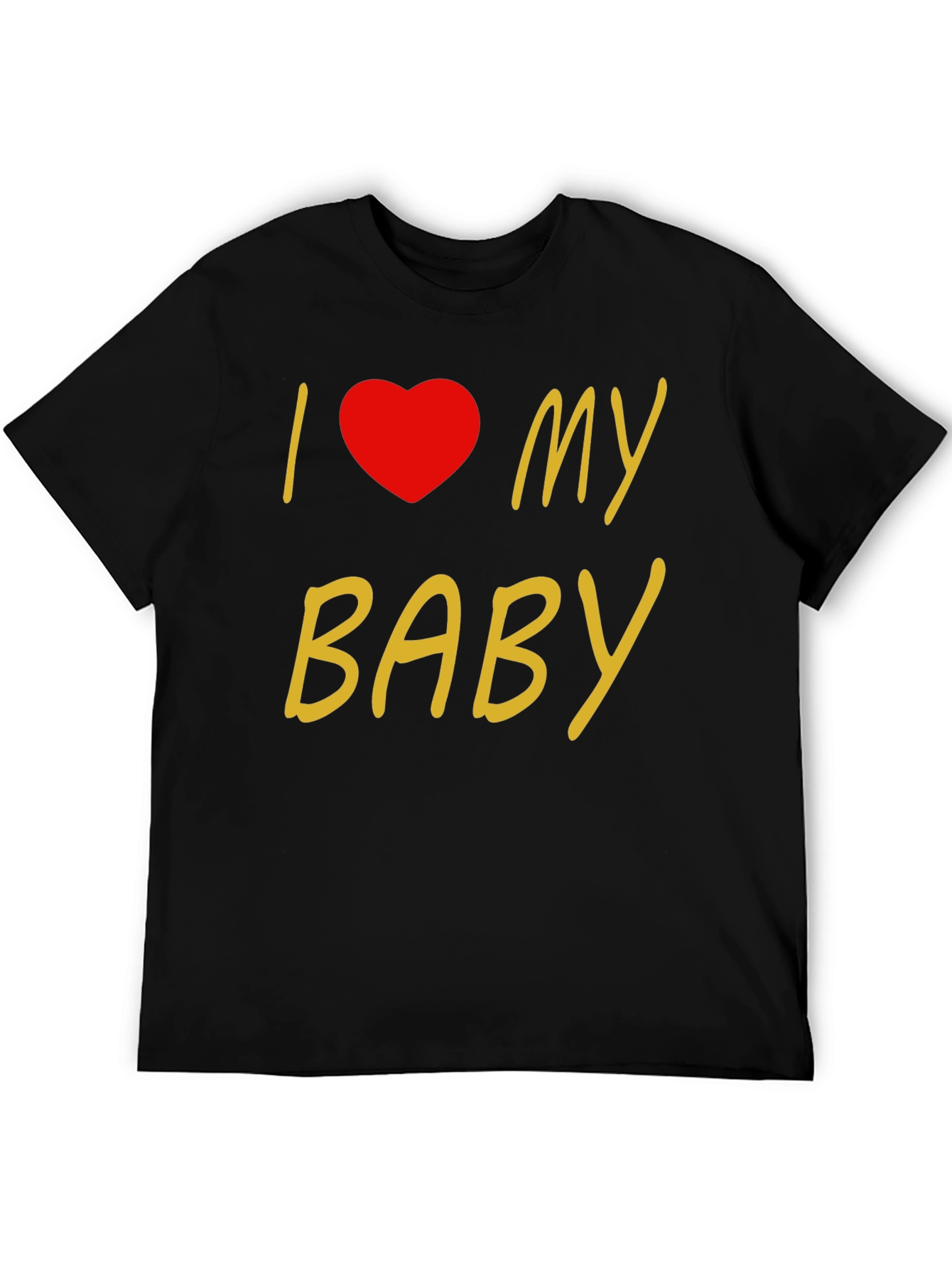 I Love My Baby Black T-Shirt