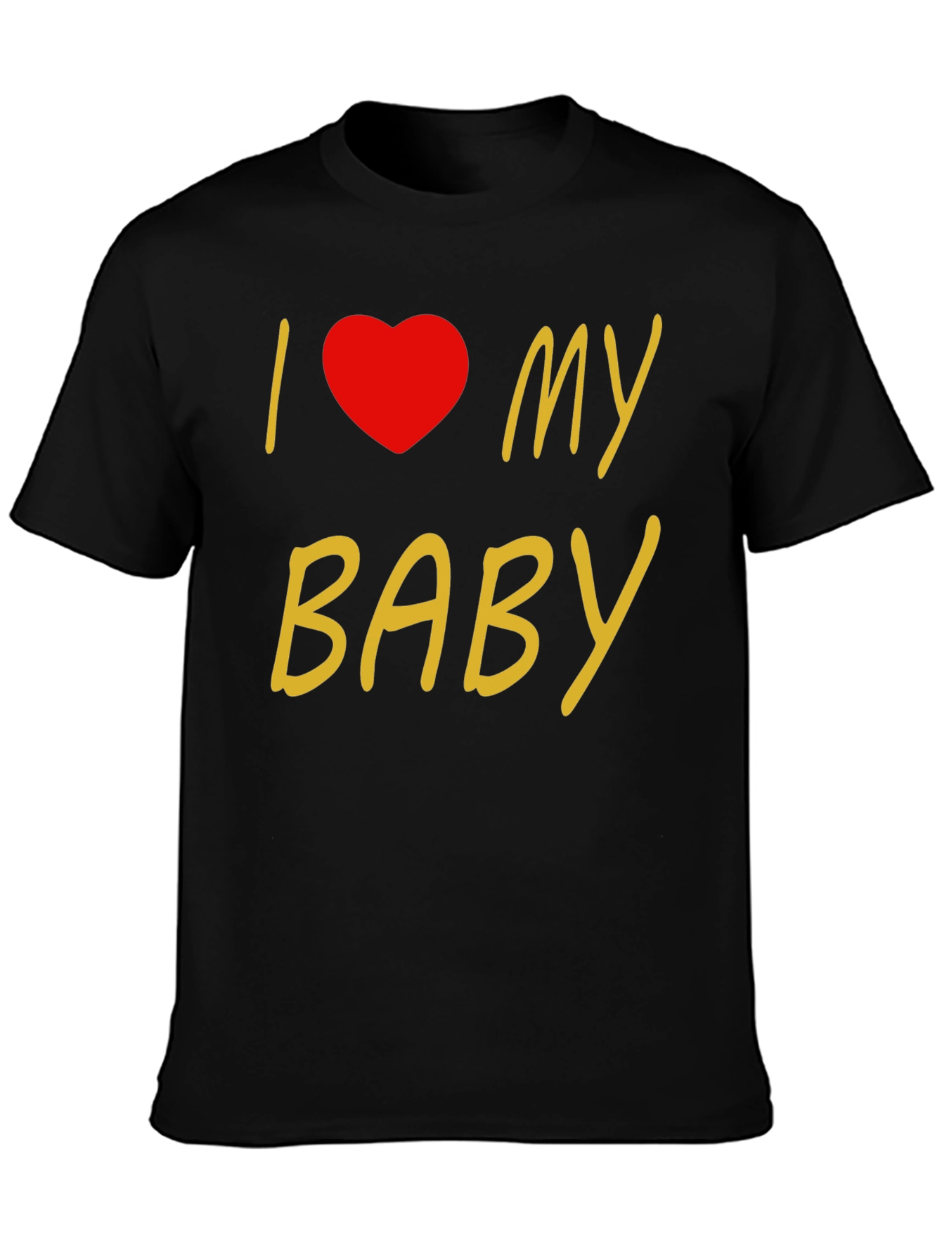 I Love My Baby Black T-Shirt