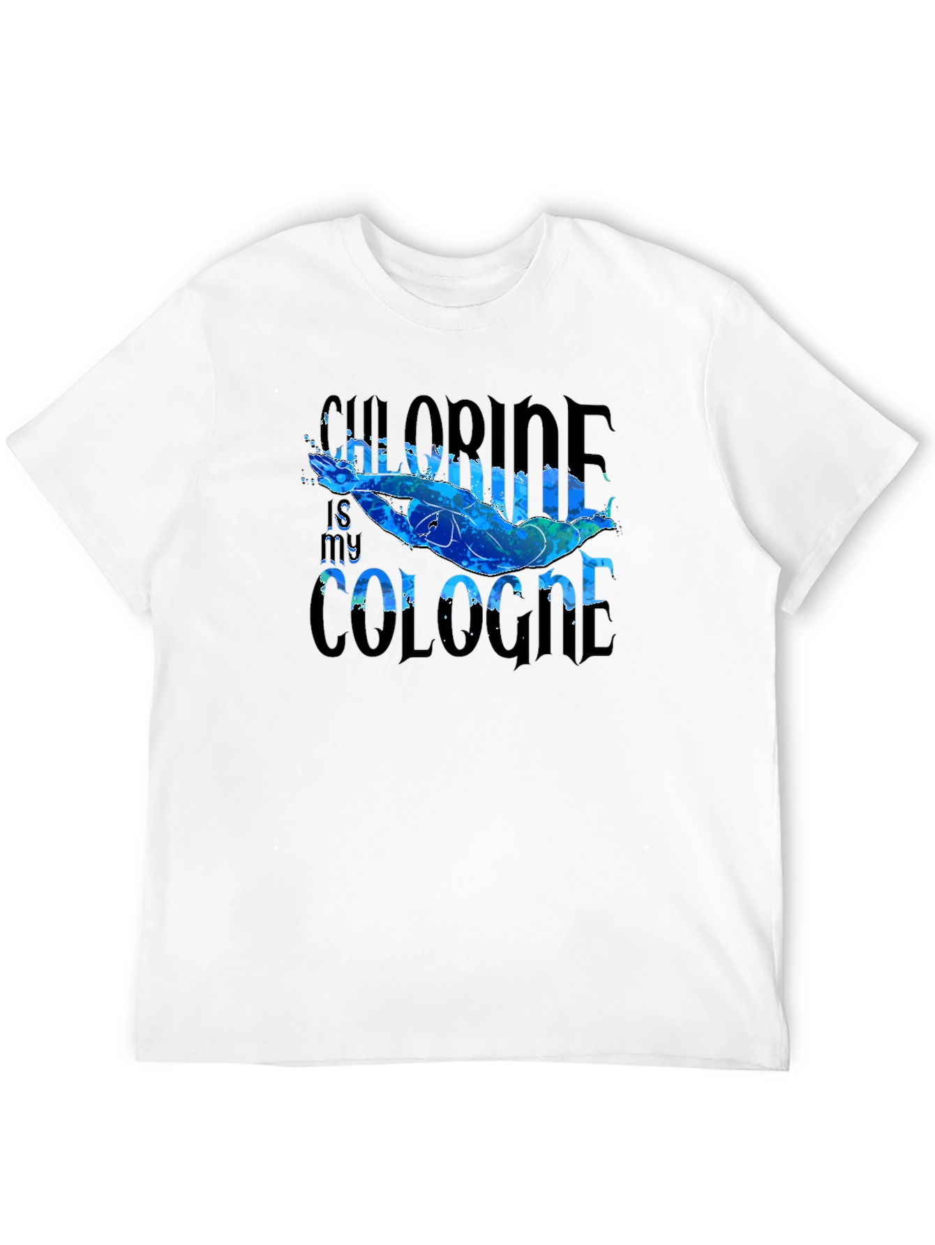 Chlorine is My Cologne Swimmer Graphic T-Shirt