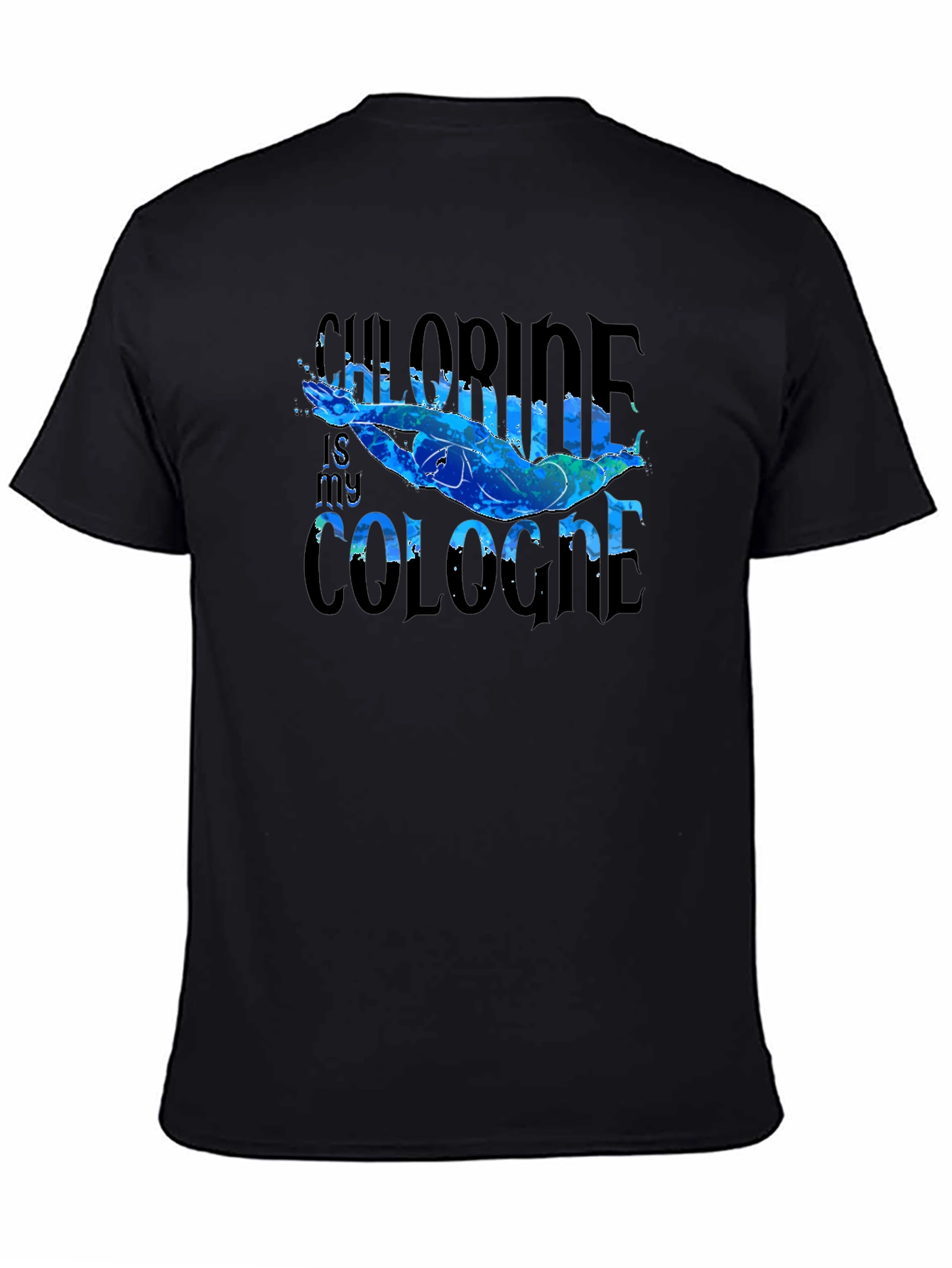 Chlorine is My Cologne Swimmer Graphic T-Shirt