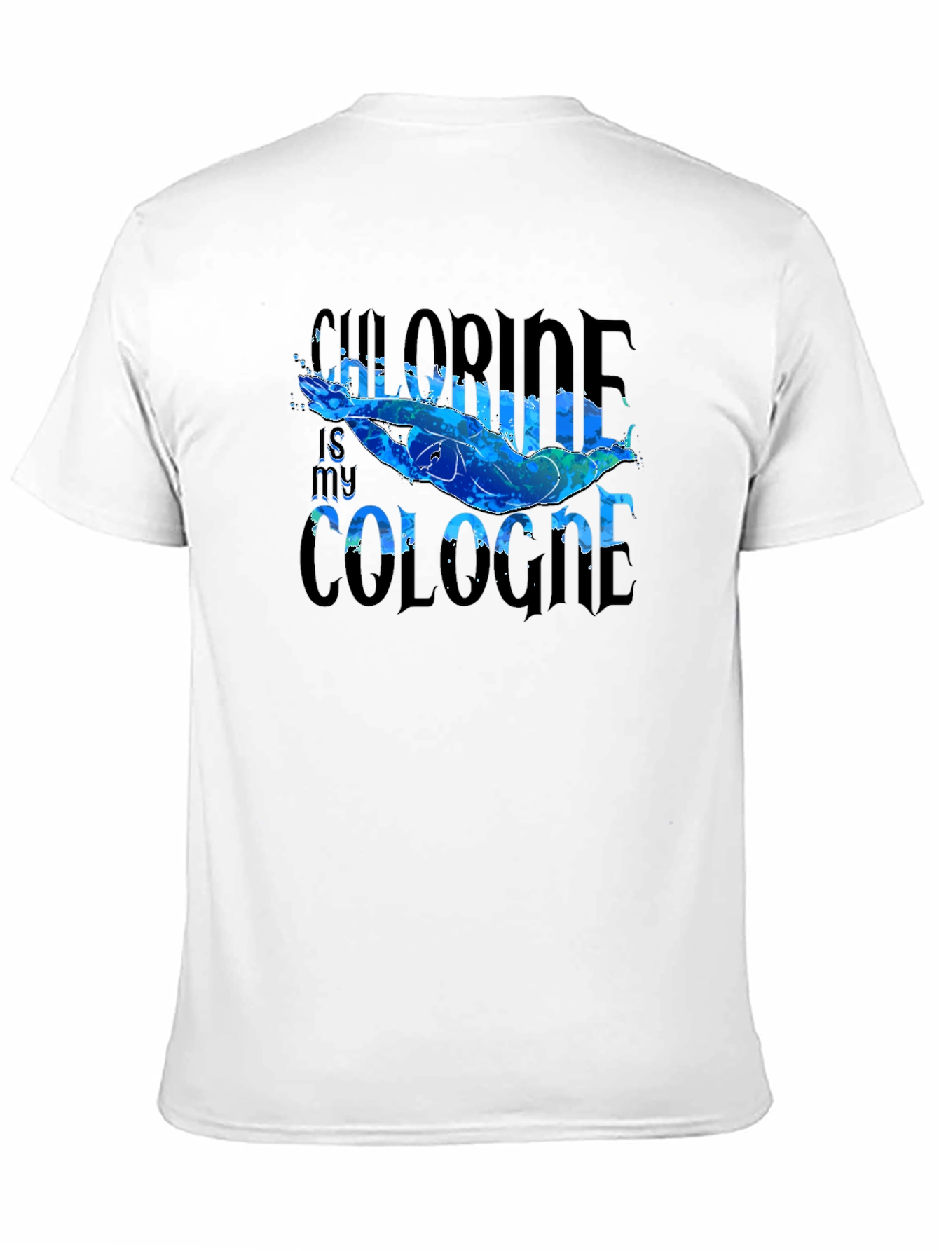 Chlorine is My Cologne Swimmer Graphic T-Shirt