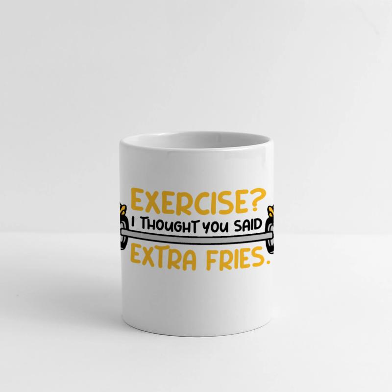 Exercise Extra Fries Quote