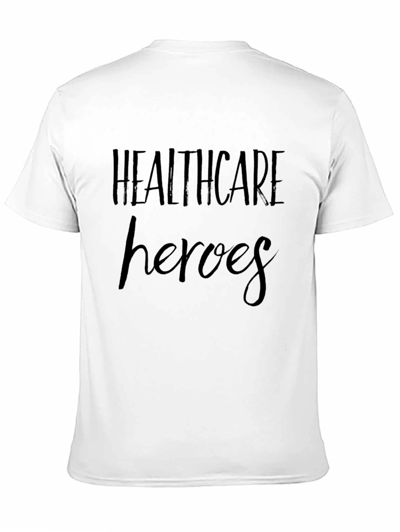 Healthcare Heroes Graphic T-Shirt
