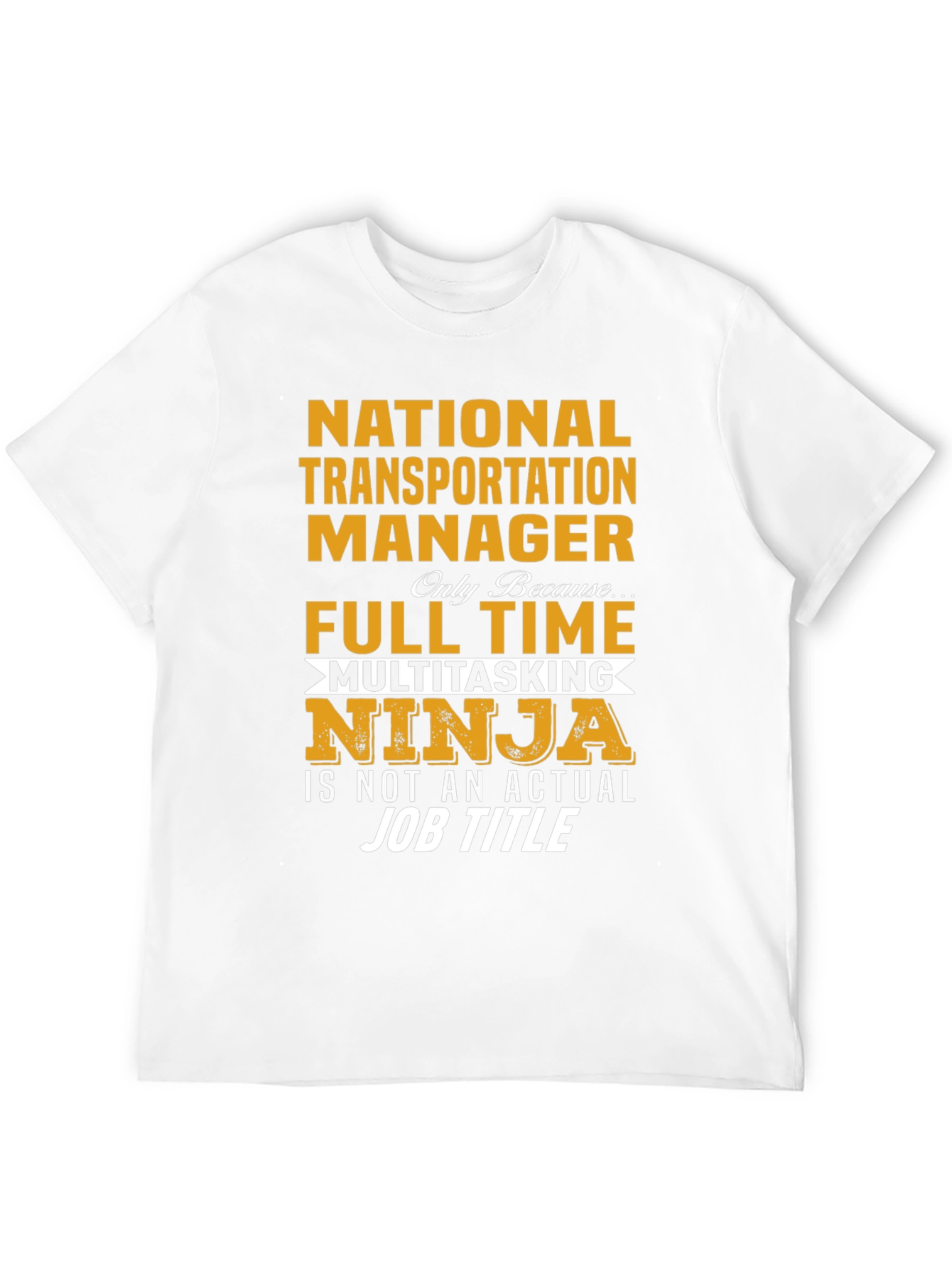 National Transportation Manager T-Shirt