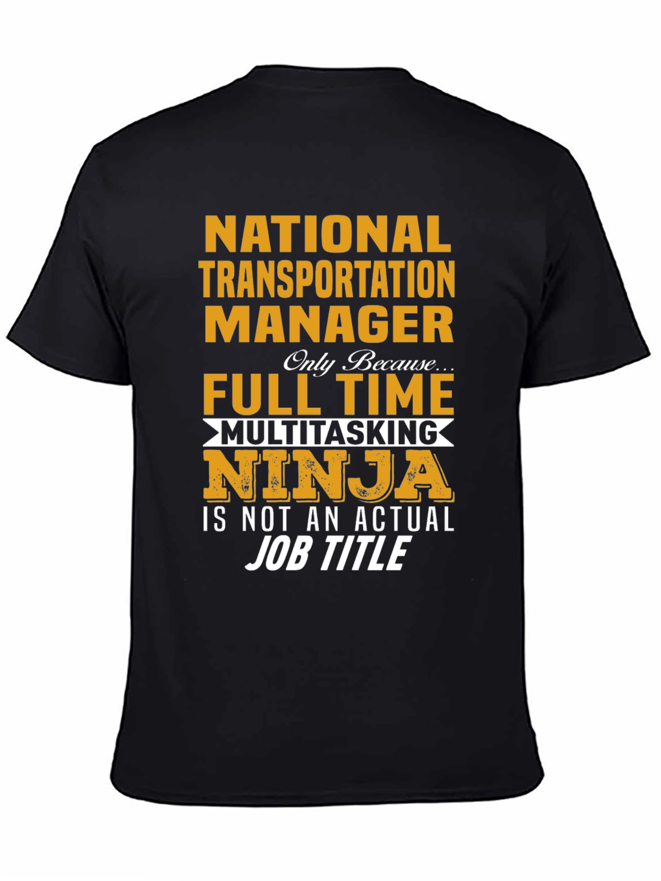 National Transportation Manager T-Shirt