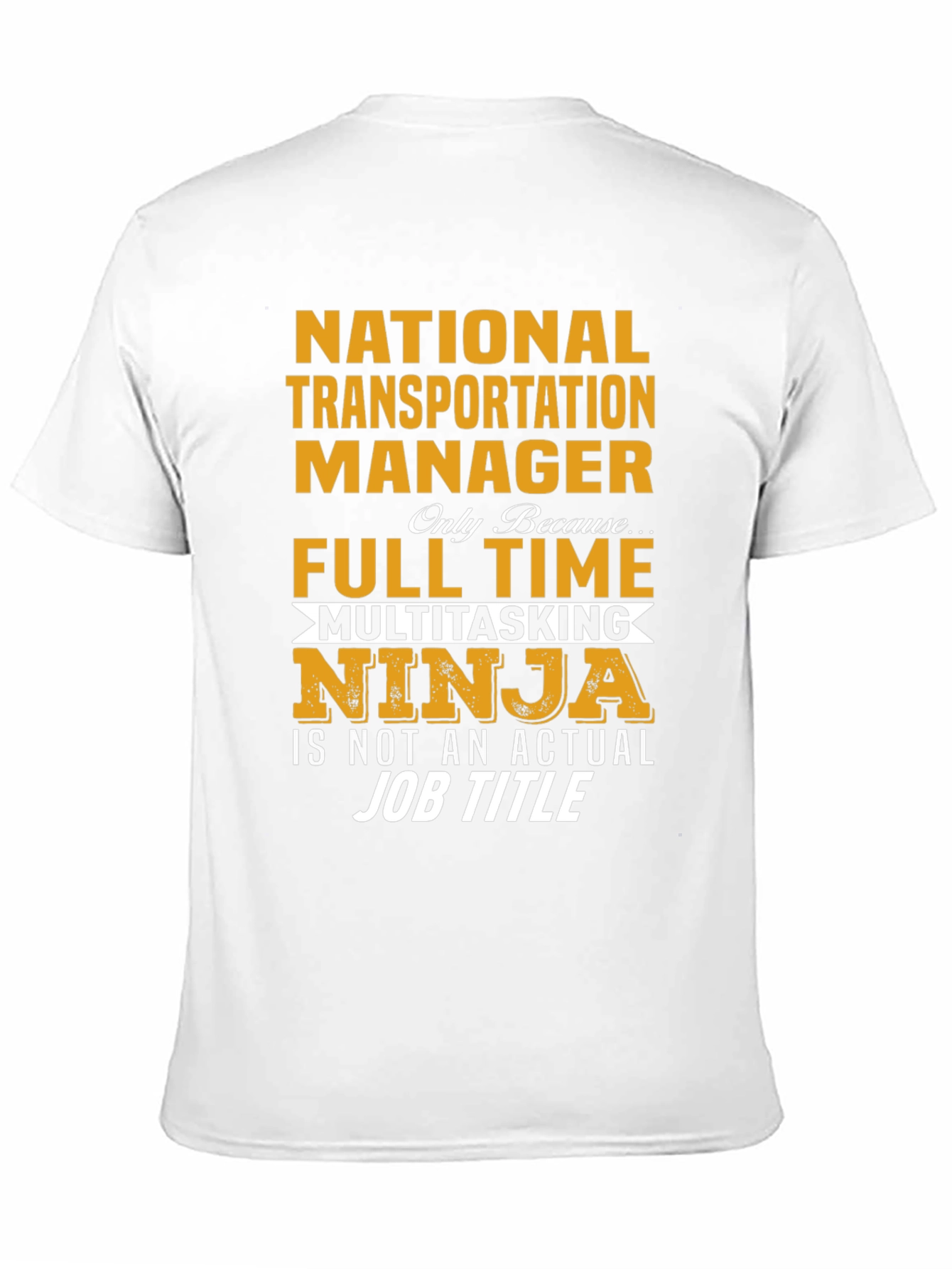 National Transportation Manager T-Shirt