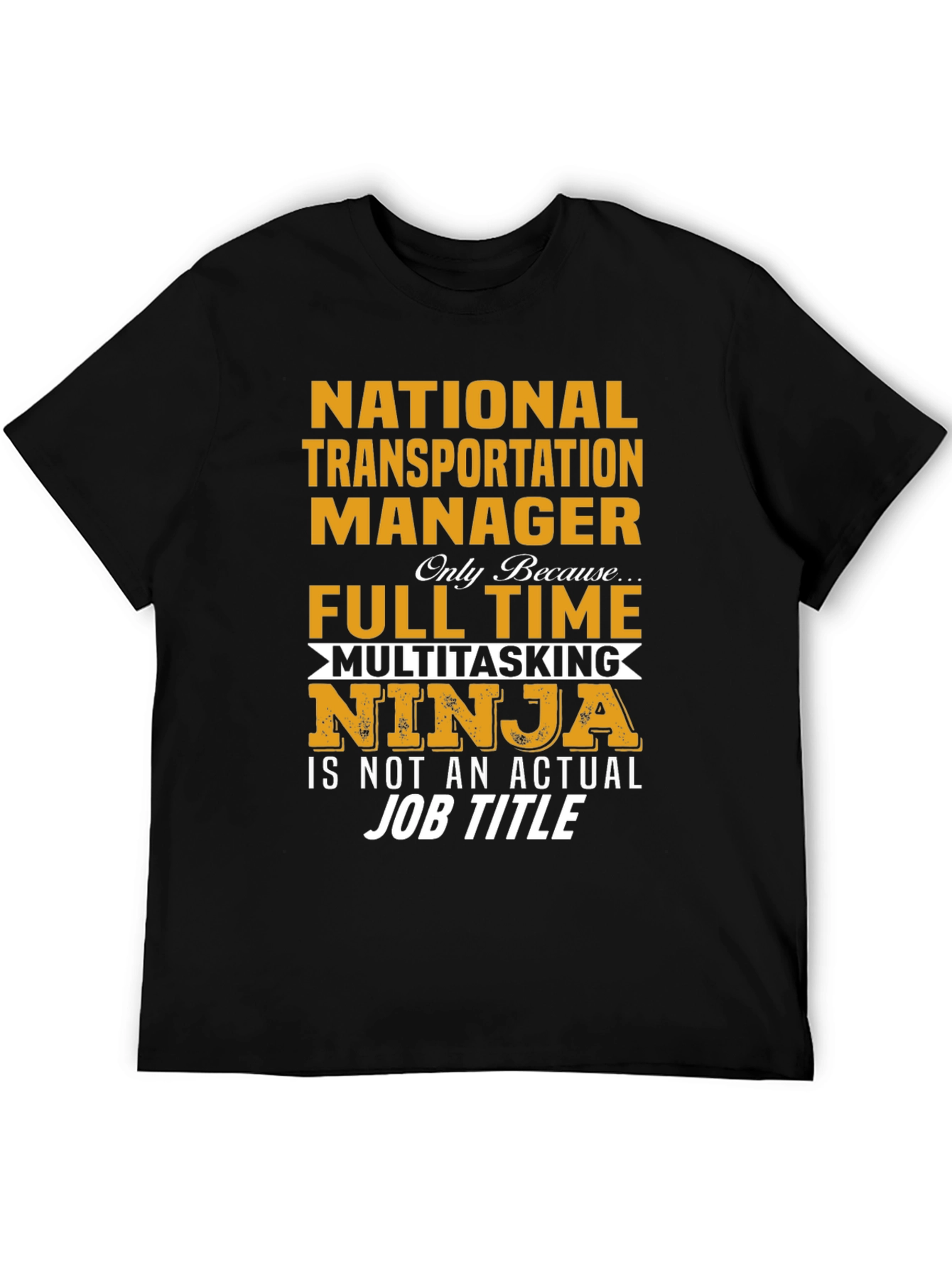 National Transportation Manager T-Shirt