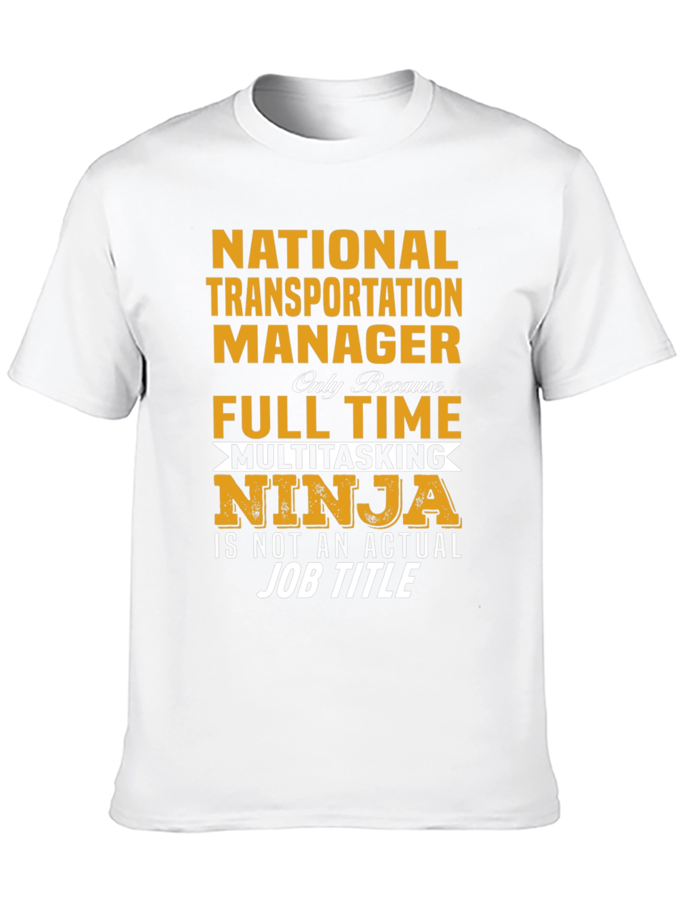 National Transportation Manager T-Shirt