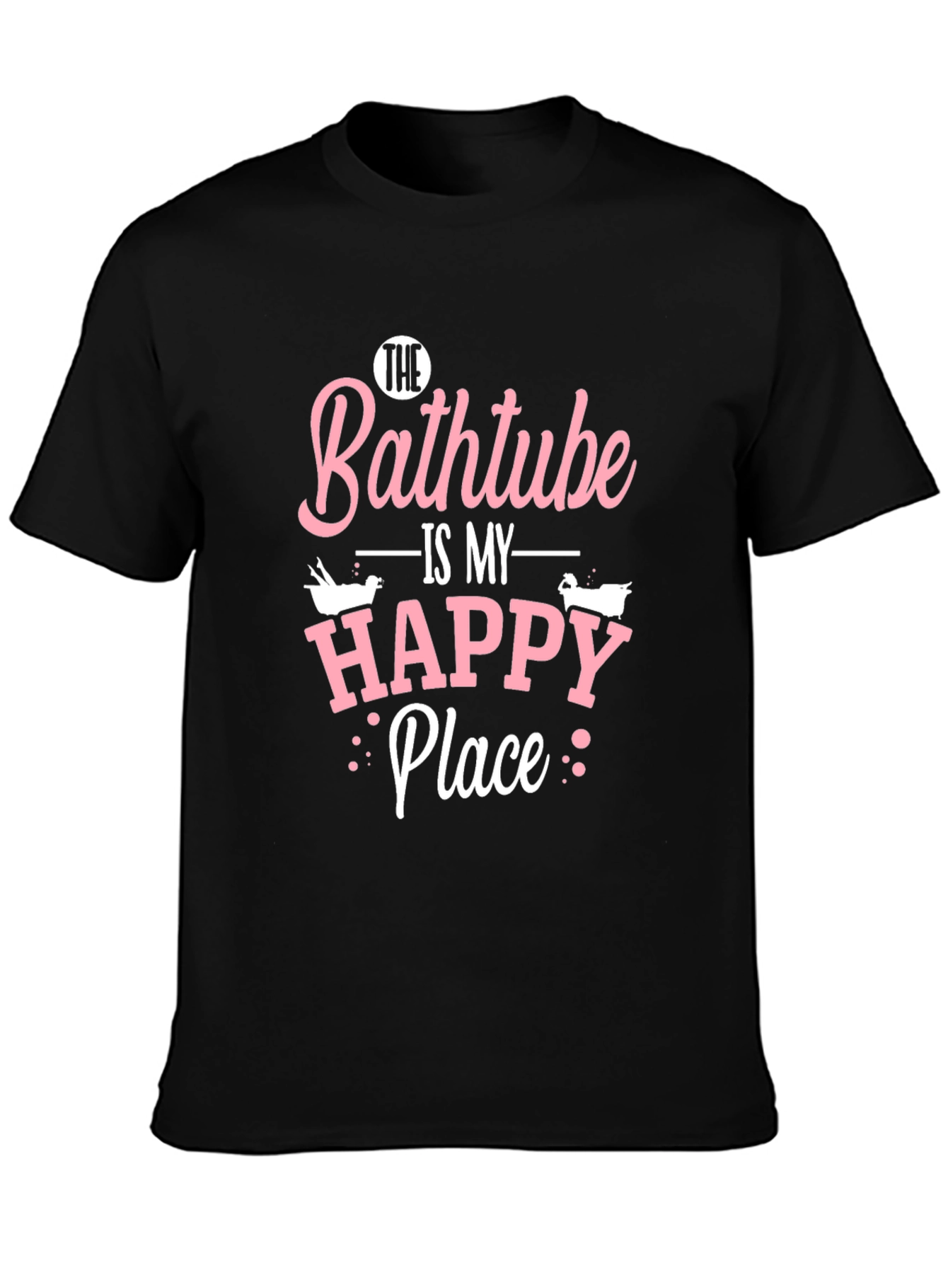 Bathtub is My Happy Place Black T-Shirt
