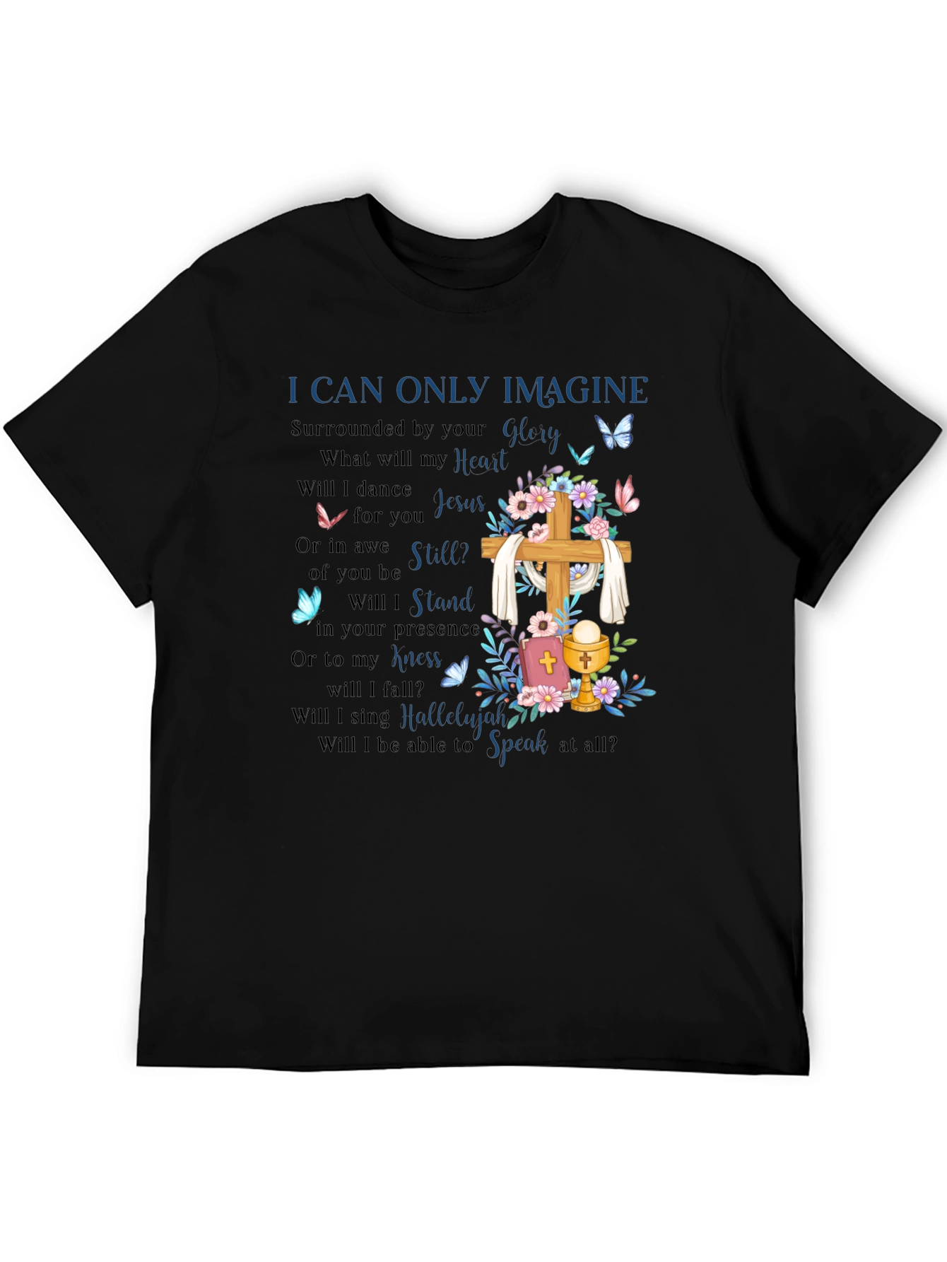 I Can Only Imagine Graphic T-Shirt
