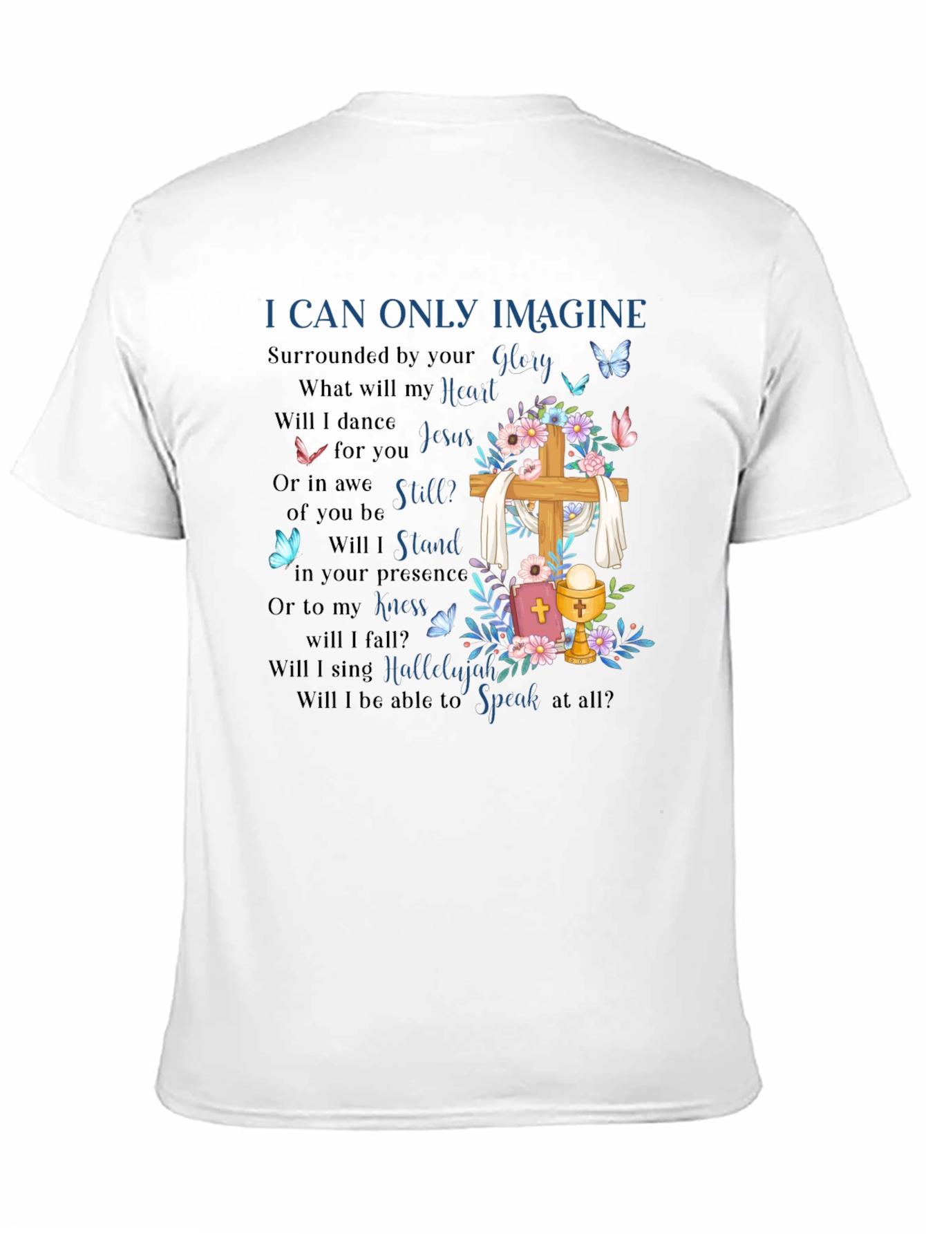 I Can Only Imagine Graphic T-Shirt