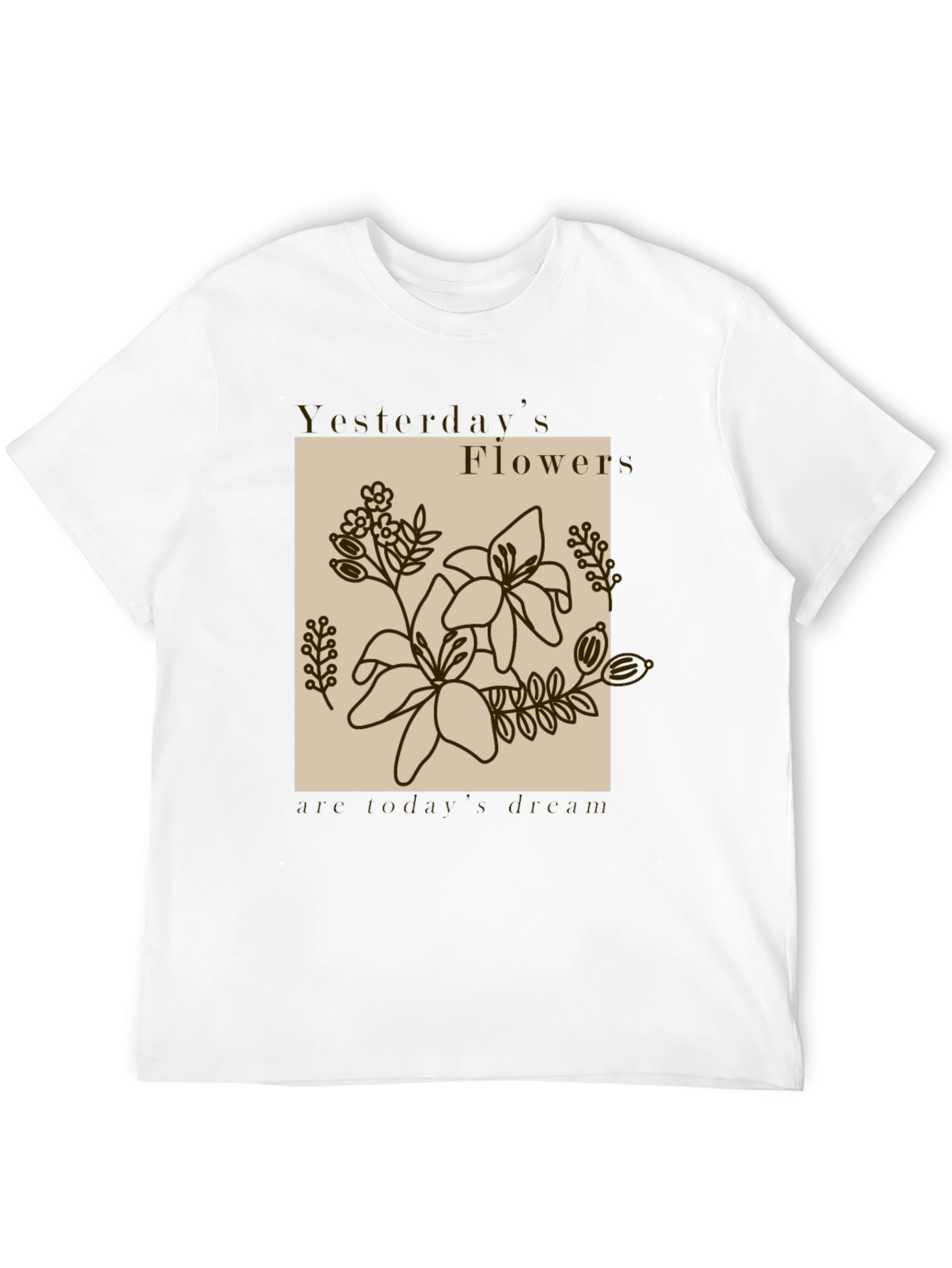 Yesterdays Flowers T-Shirt