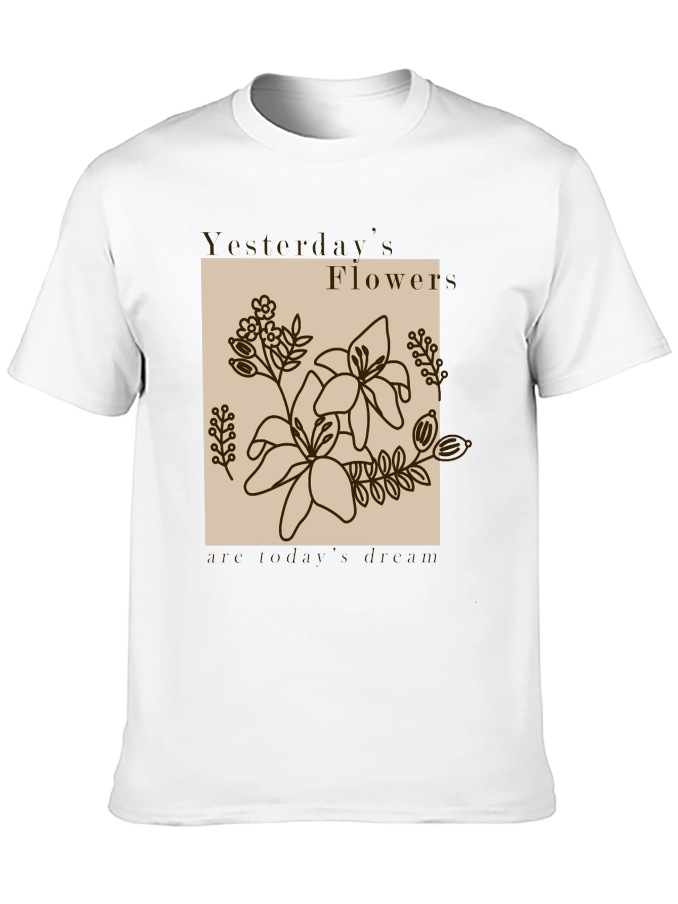 Yesterdays Flowers T-Shirt