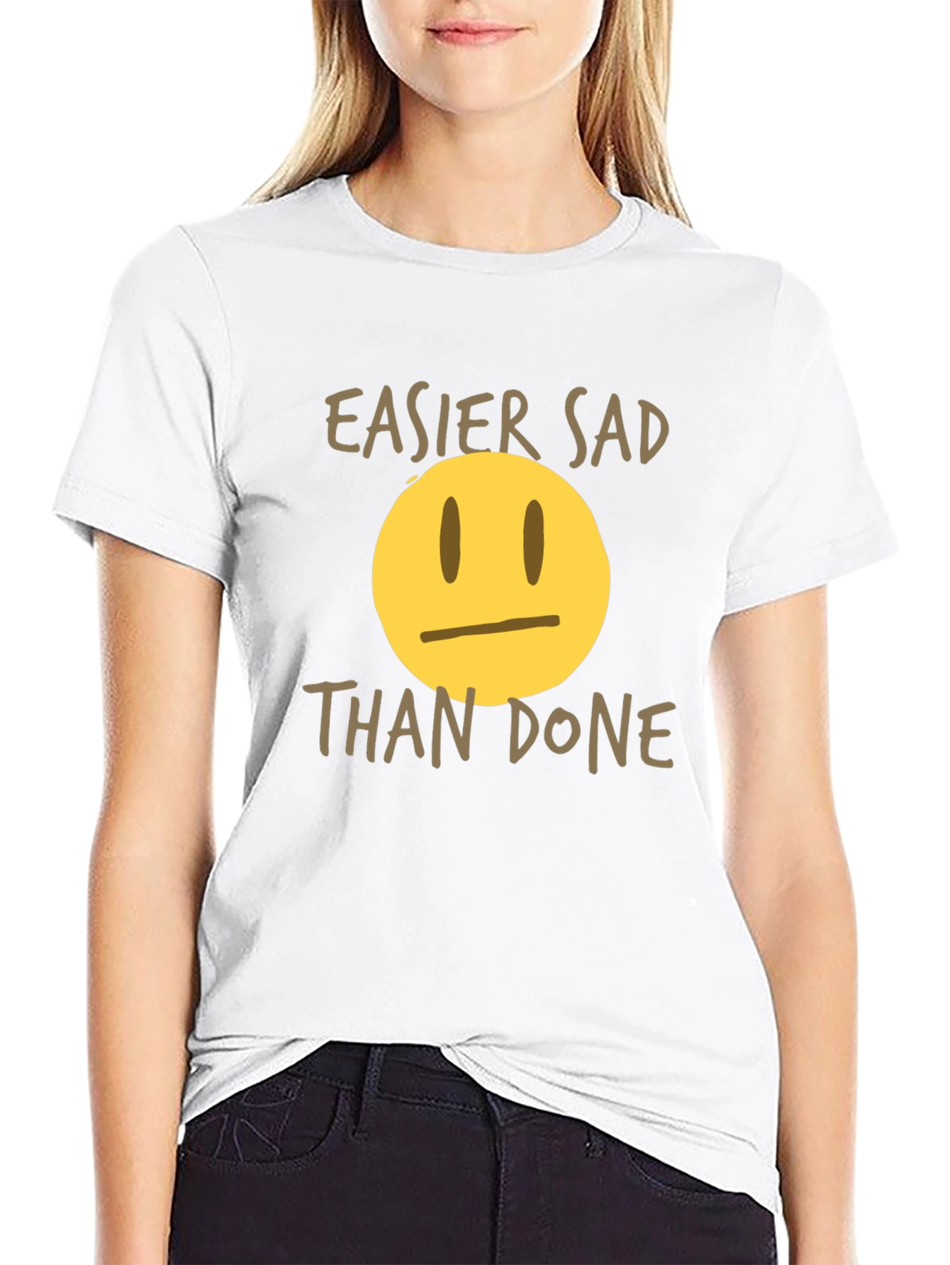Easier Sad Than Done Graphic Tee