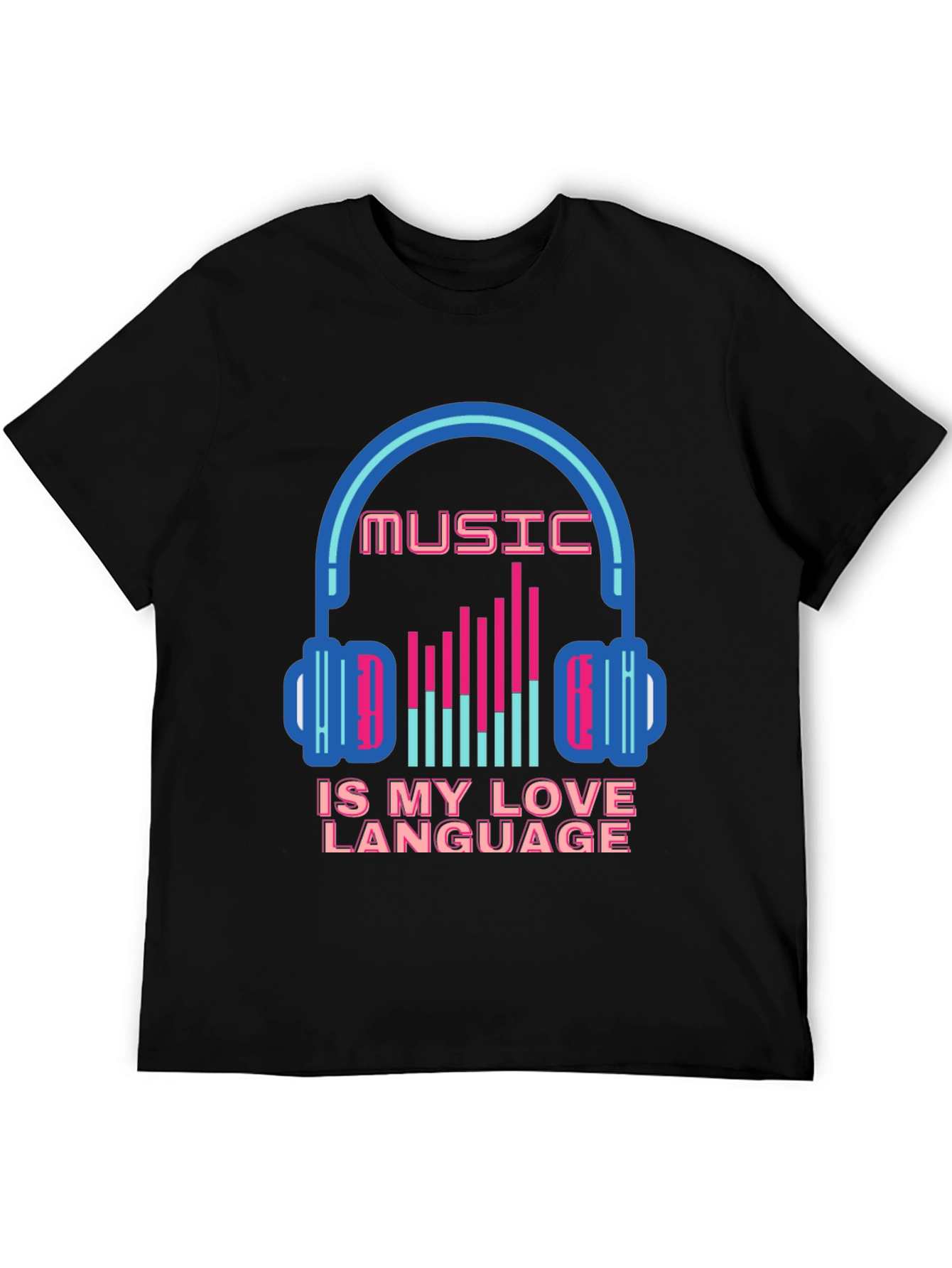 Music is My Love Language T-Shirt