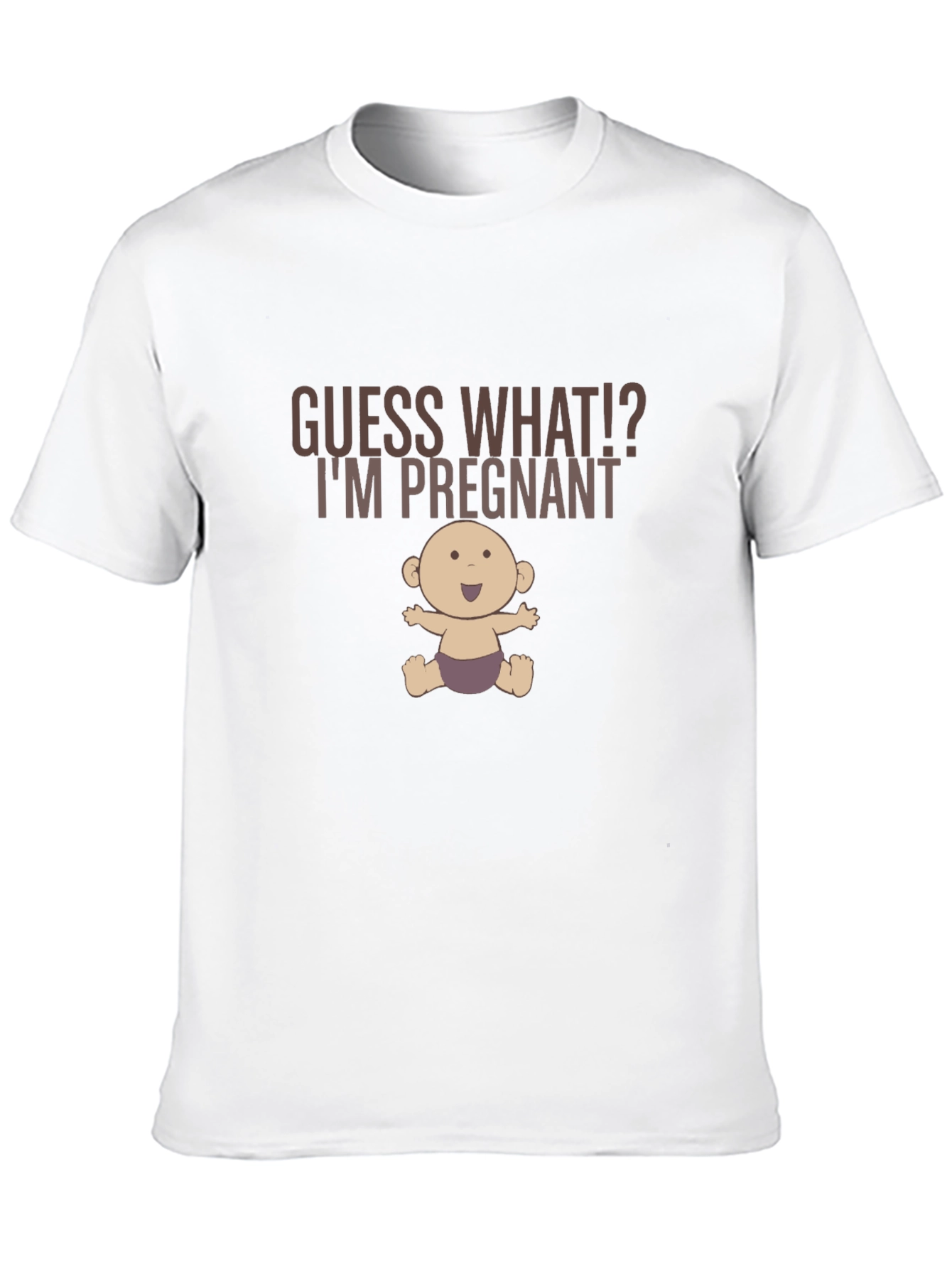 Guess What Im Pregnant Funny Graphic Tee