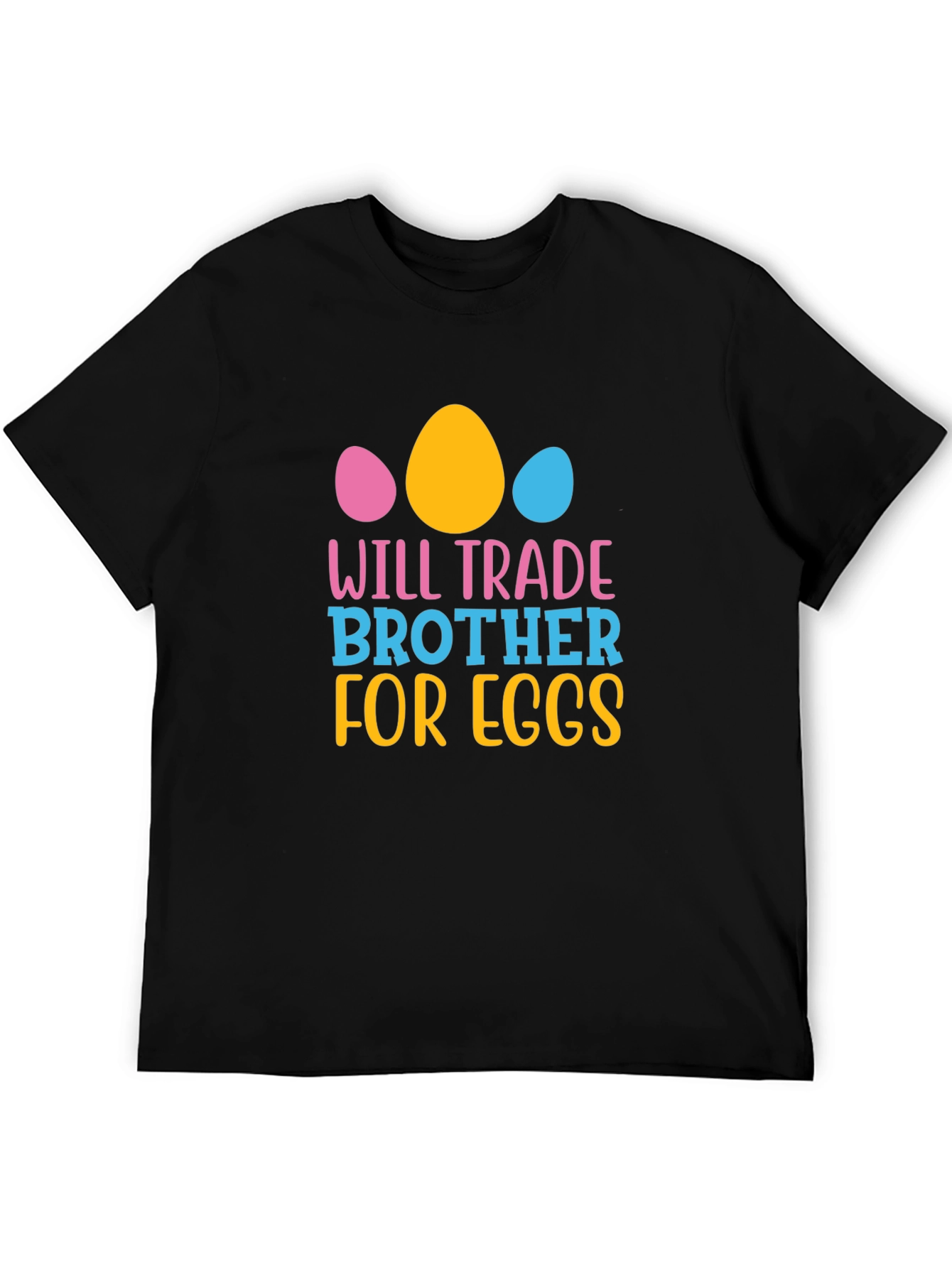 Will Trade Brother for Eggs Easter T-Shirt