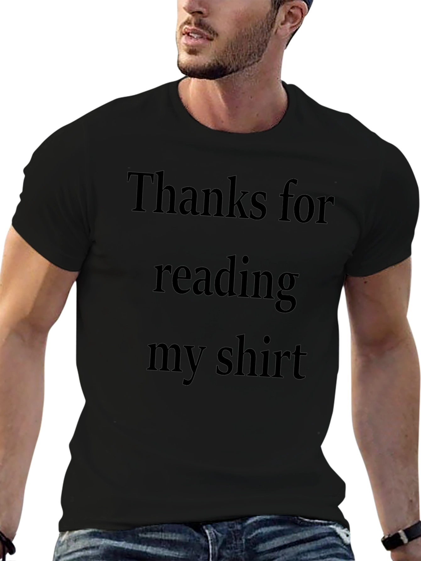 Thanks For Reading My Shirt - Novelty T-Shirt