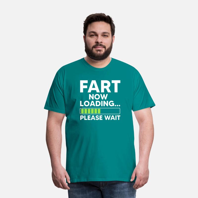 Fart Loading Please Wait - Funny Hilarious Shirt