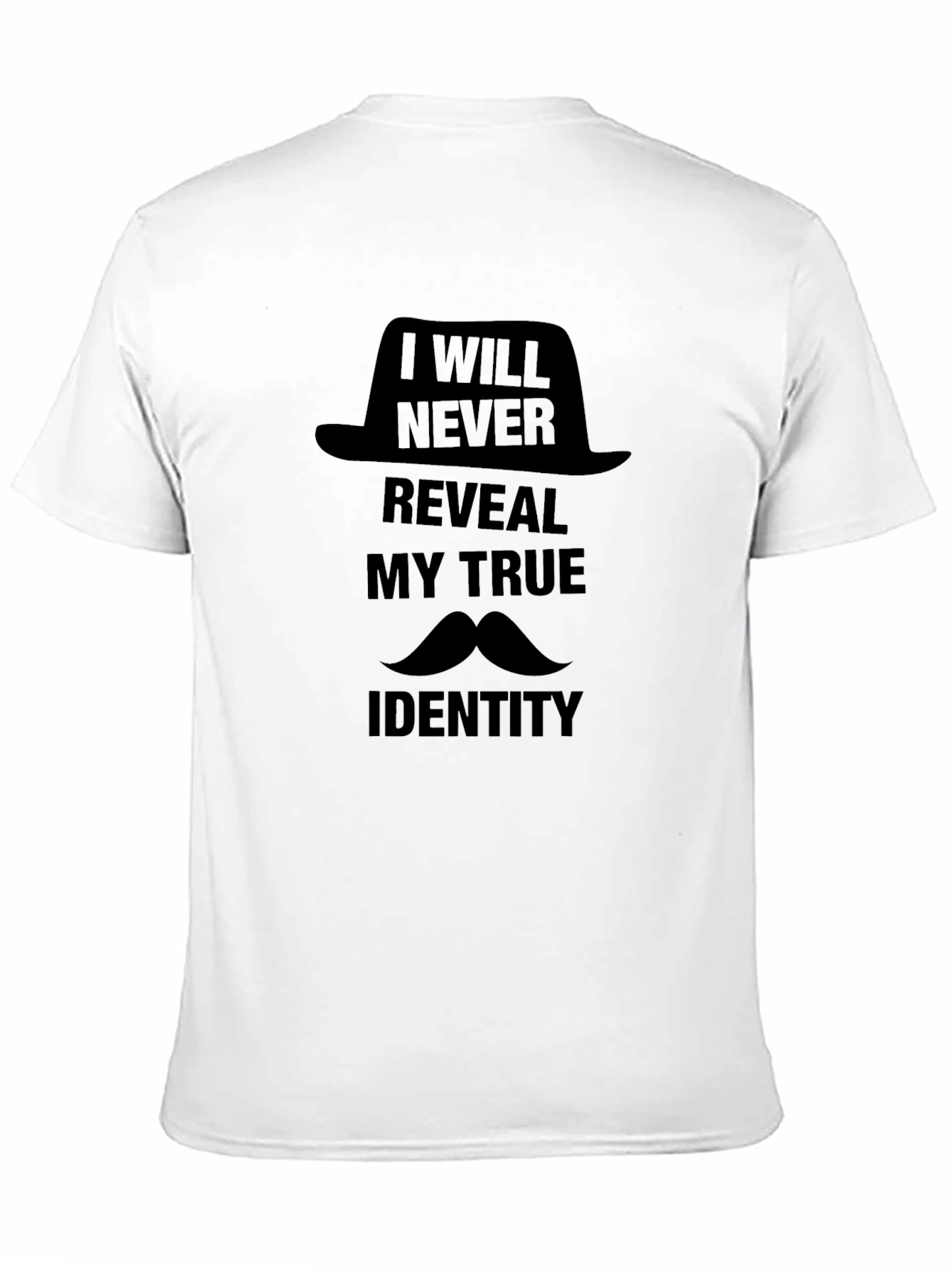 Mens I Will Never Reveal Graphic T-Shirt