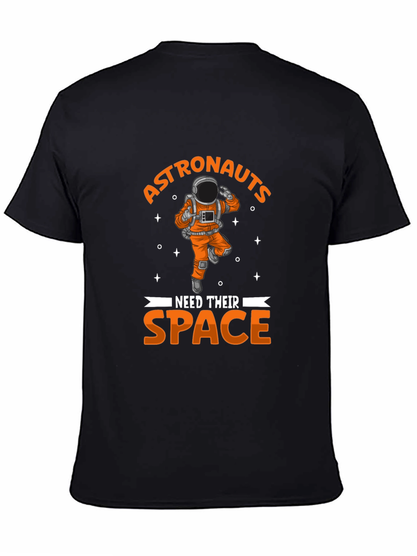 Astronauts Need Space T-Shirt - Black Crew Neck