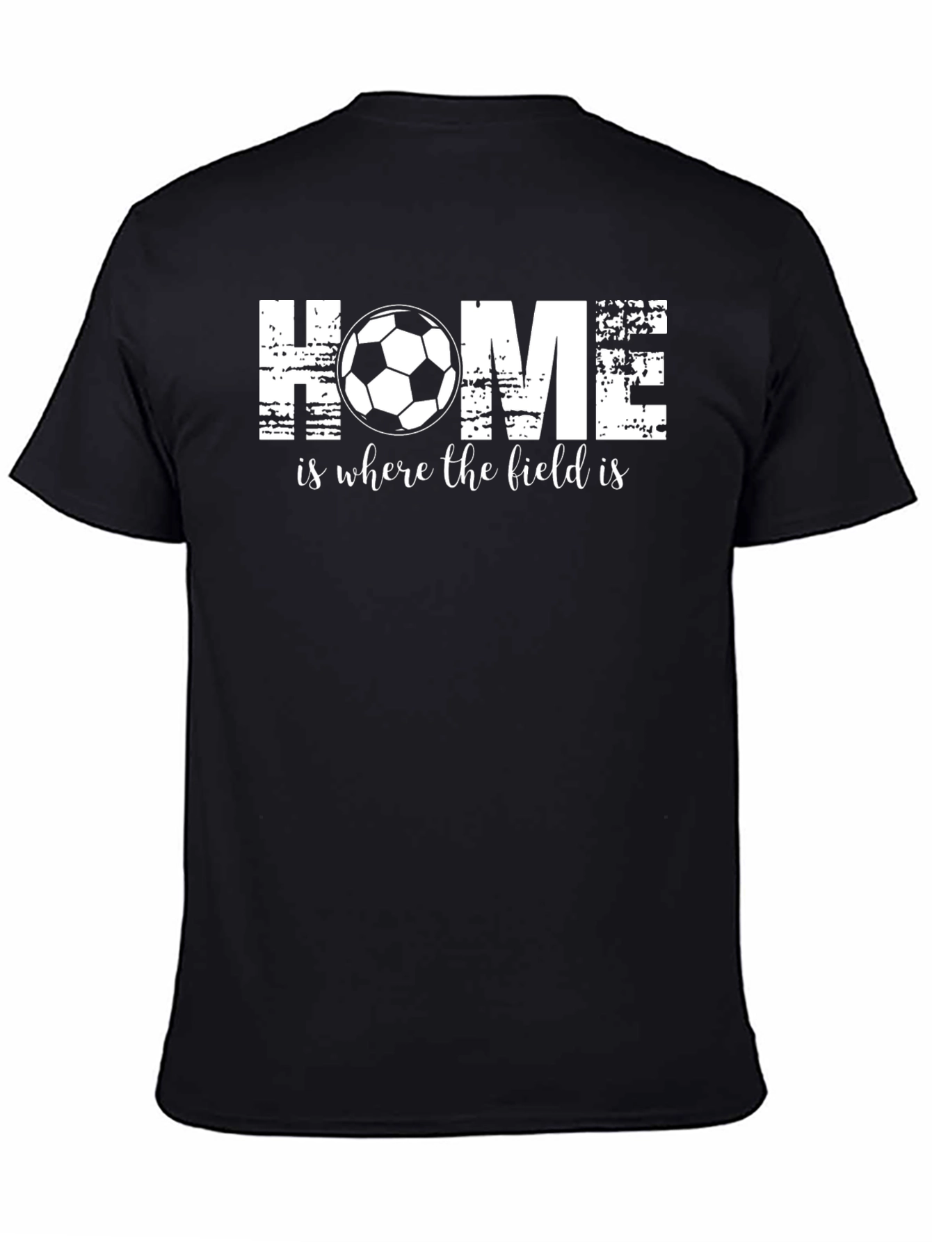 Home is Where the Field Is Soccer T-Shirt