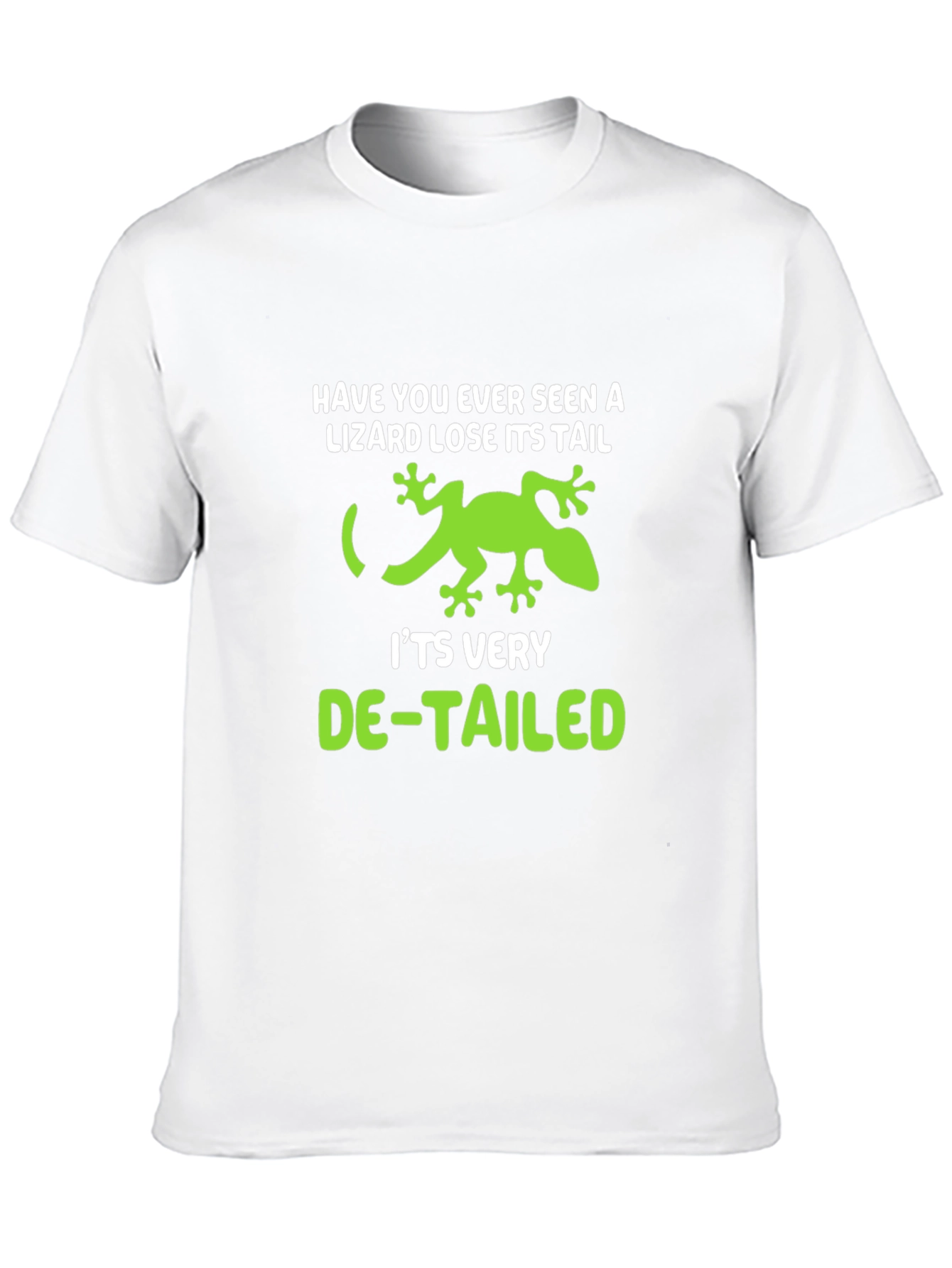 Lizard Pun Graphic Tee - De-Tailed Humor T-Shirt