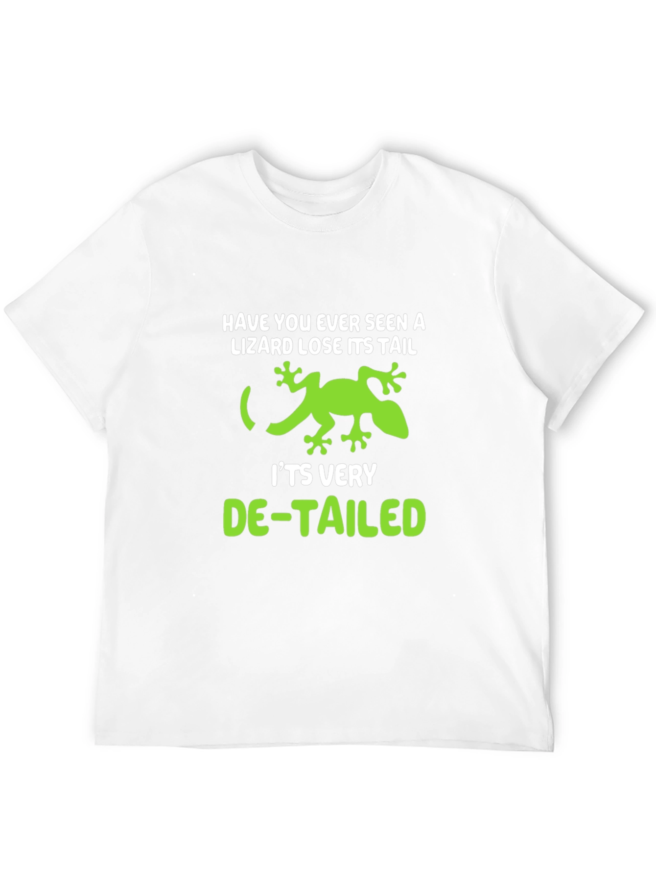 Lizard Pun Graphic Tee - De-Tailed Humor T-Shirt