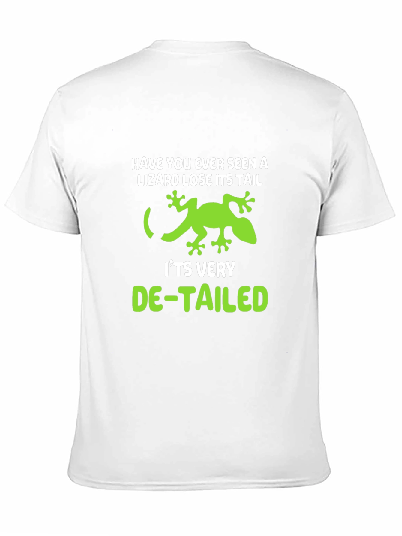 Lizard Pun Graphic Tee - De-Tailed Humor T-Shirt