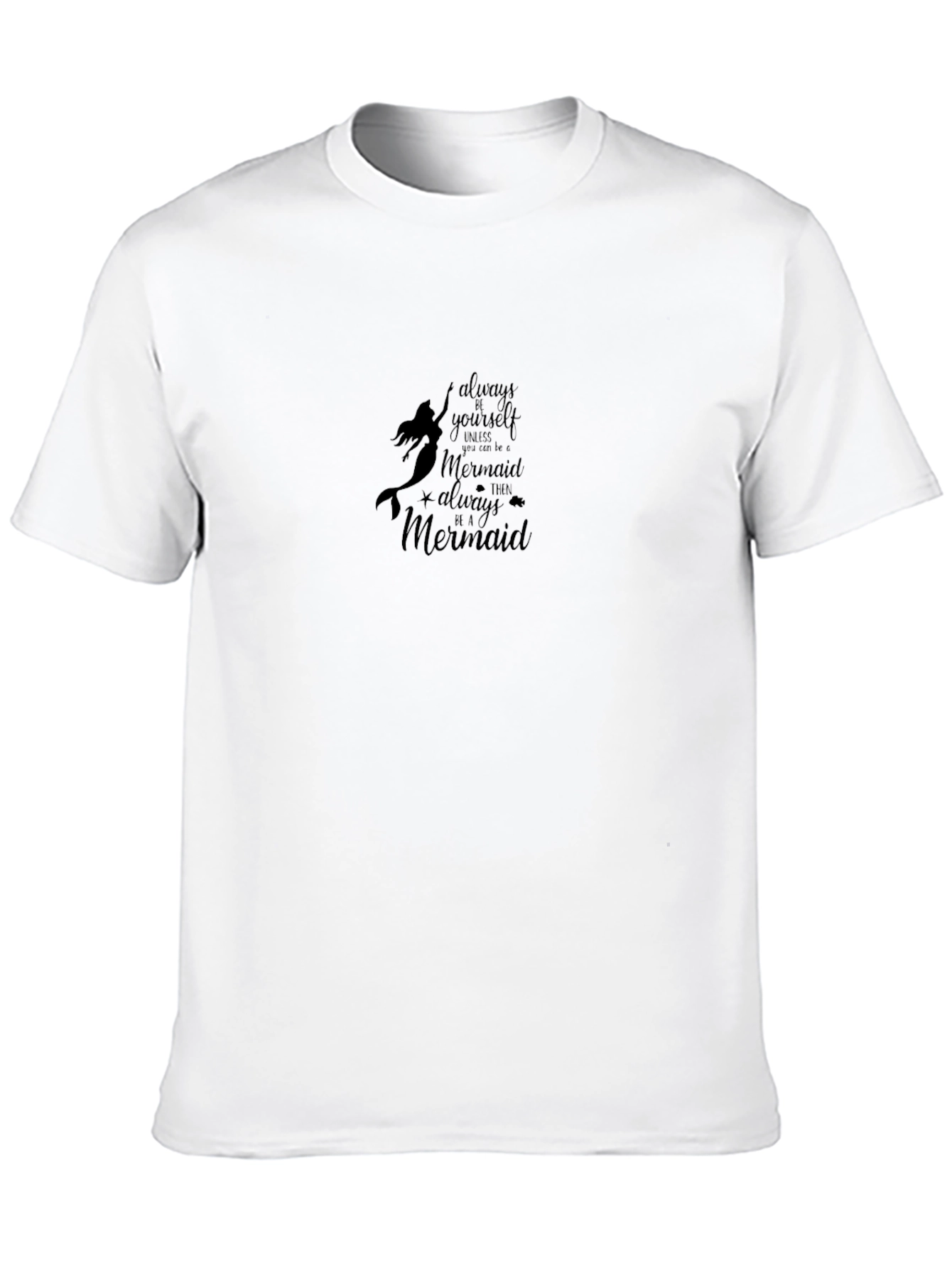 Always Be Yourself Mermaid Black T-Shirt