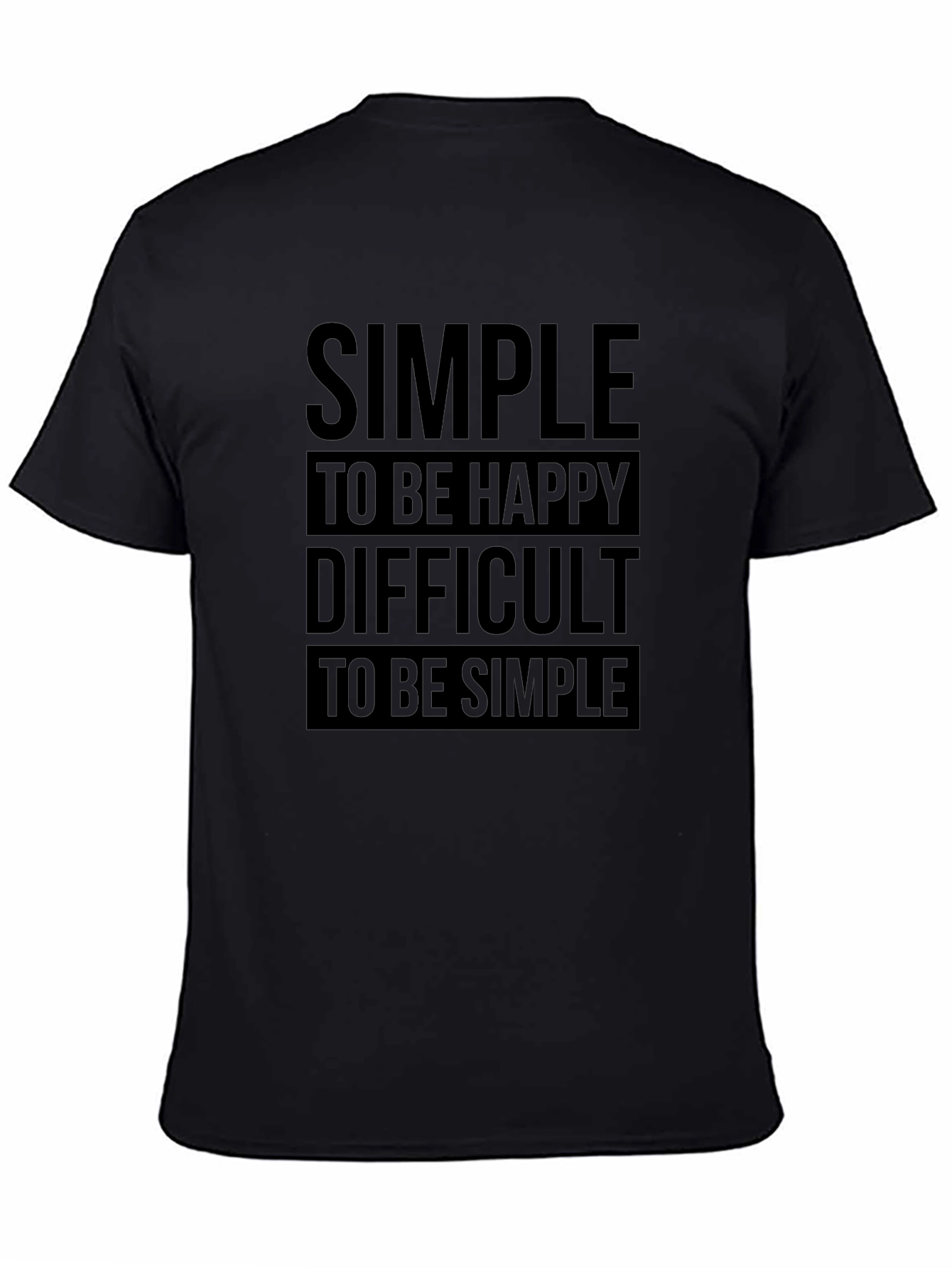 Simple to be Happy T-Shirt