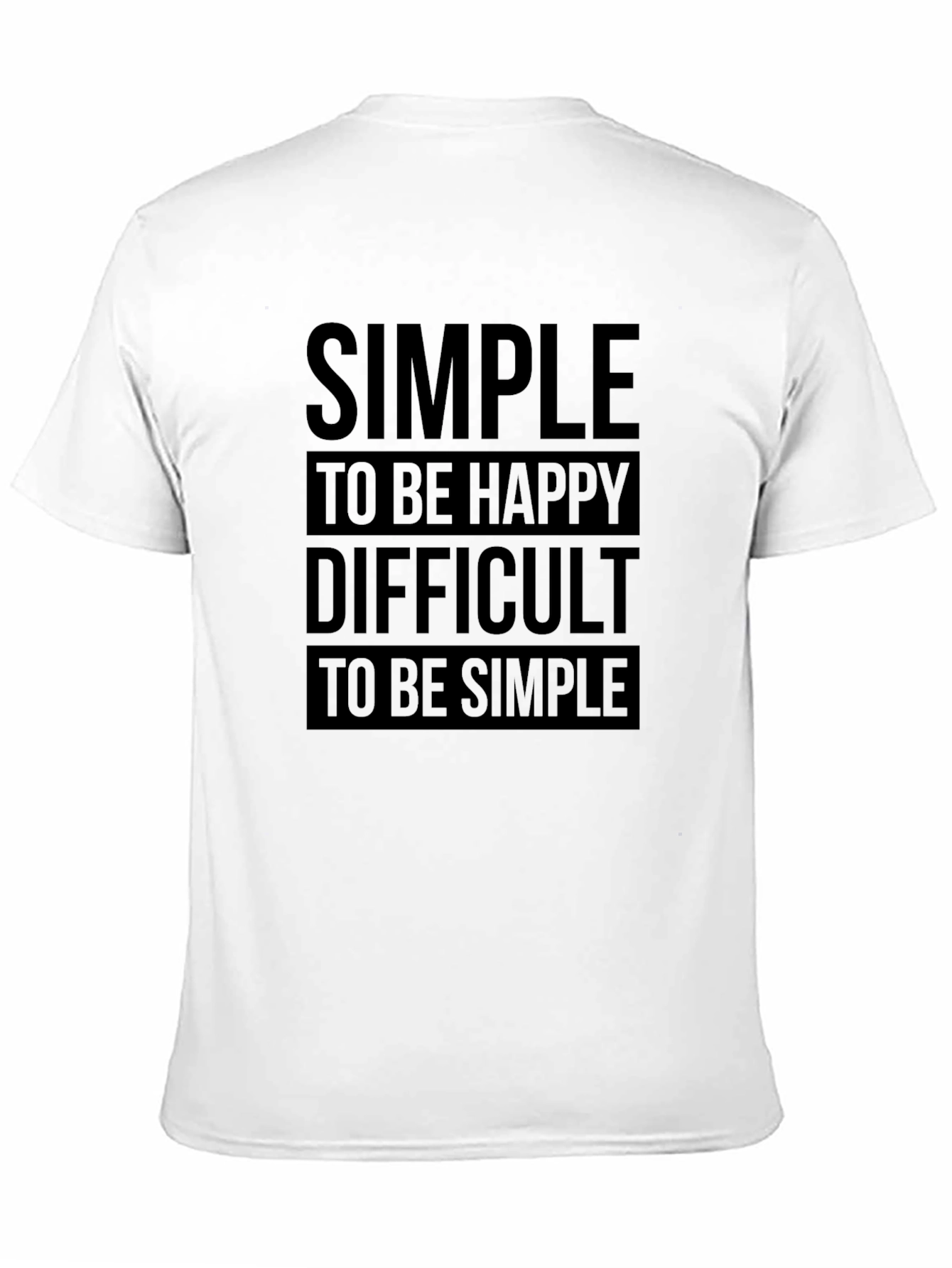 Simple to be Happy T-Shirt