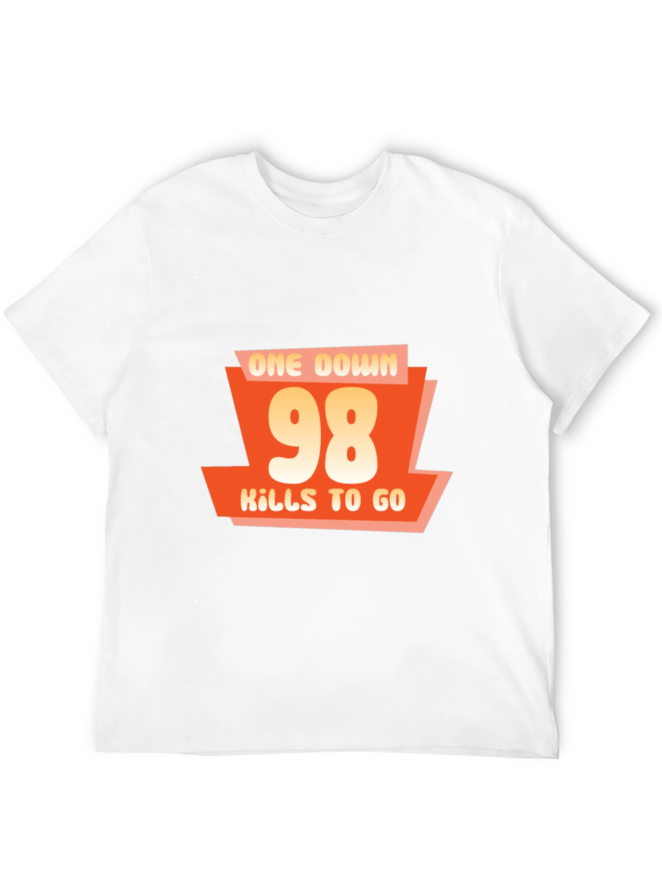 One Down 98 Kills to Go - Gamer T-Shirt
