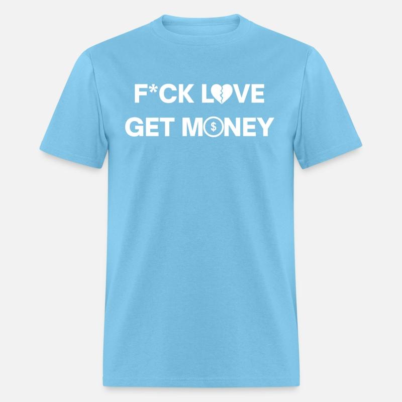 Fuck Love Get Money (White on Black)