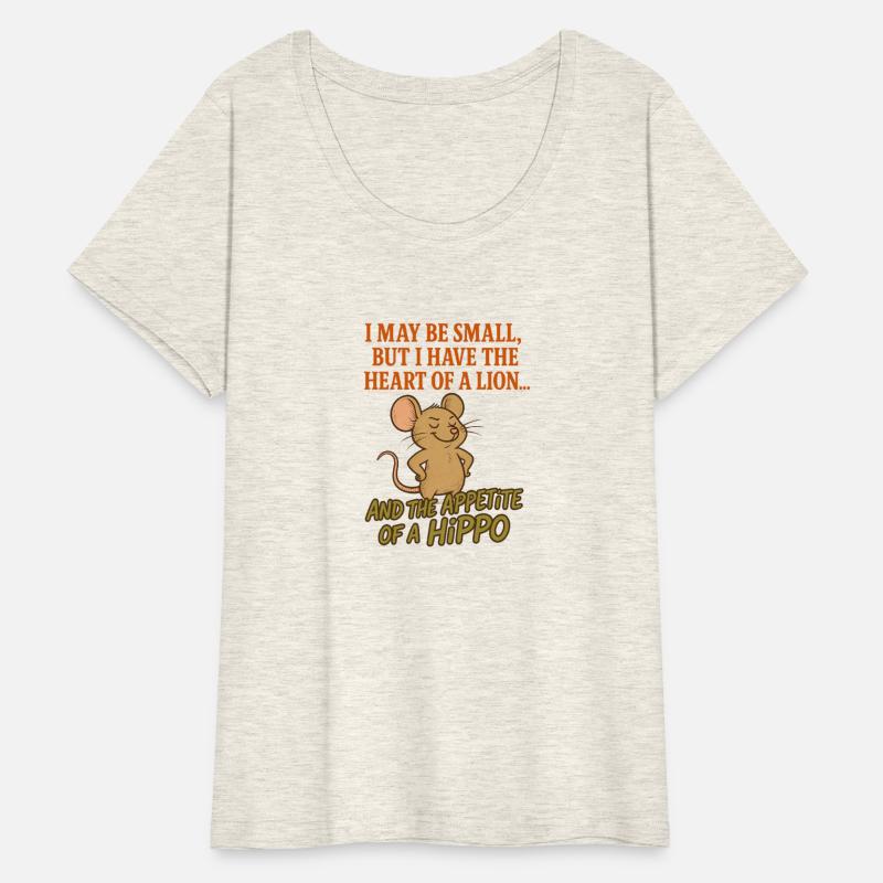 Funny Confident Mouse Quote Shirt Heart of a Li