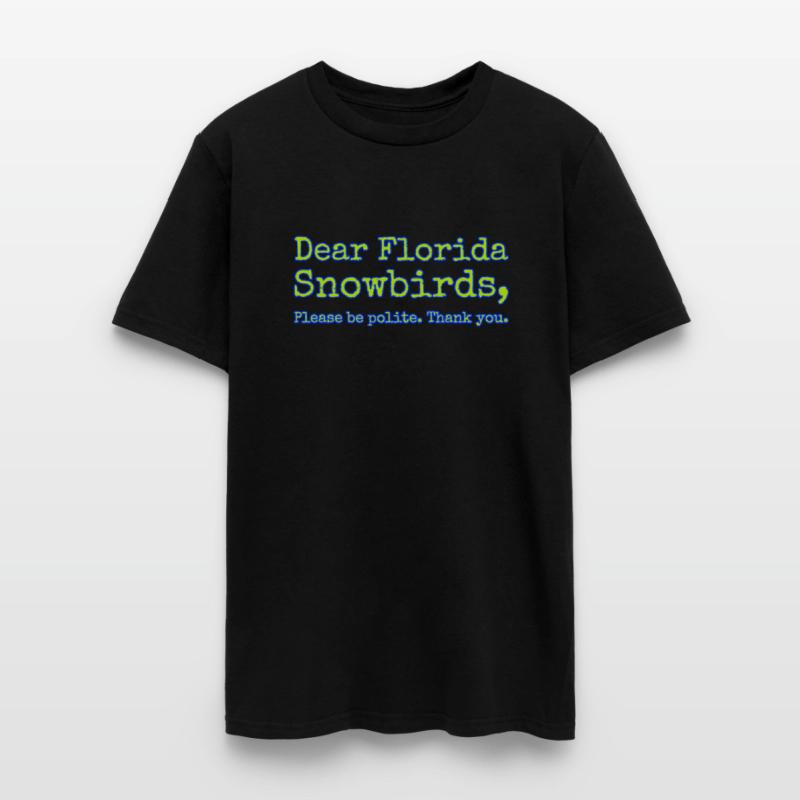 Funny Florida Quote. Snowbirds, beach, vacation