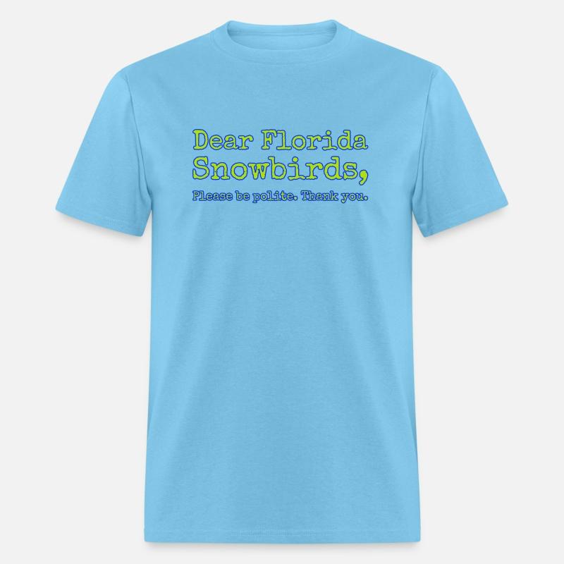 Funny Florida Quote. Snowbirds, beach, vacation