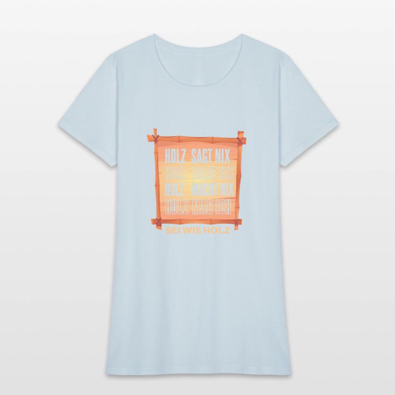 Funny lumberjack forest worker saying